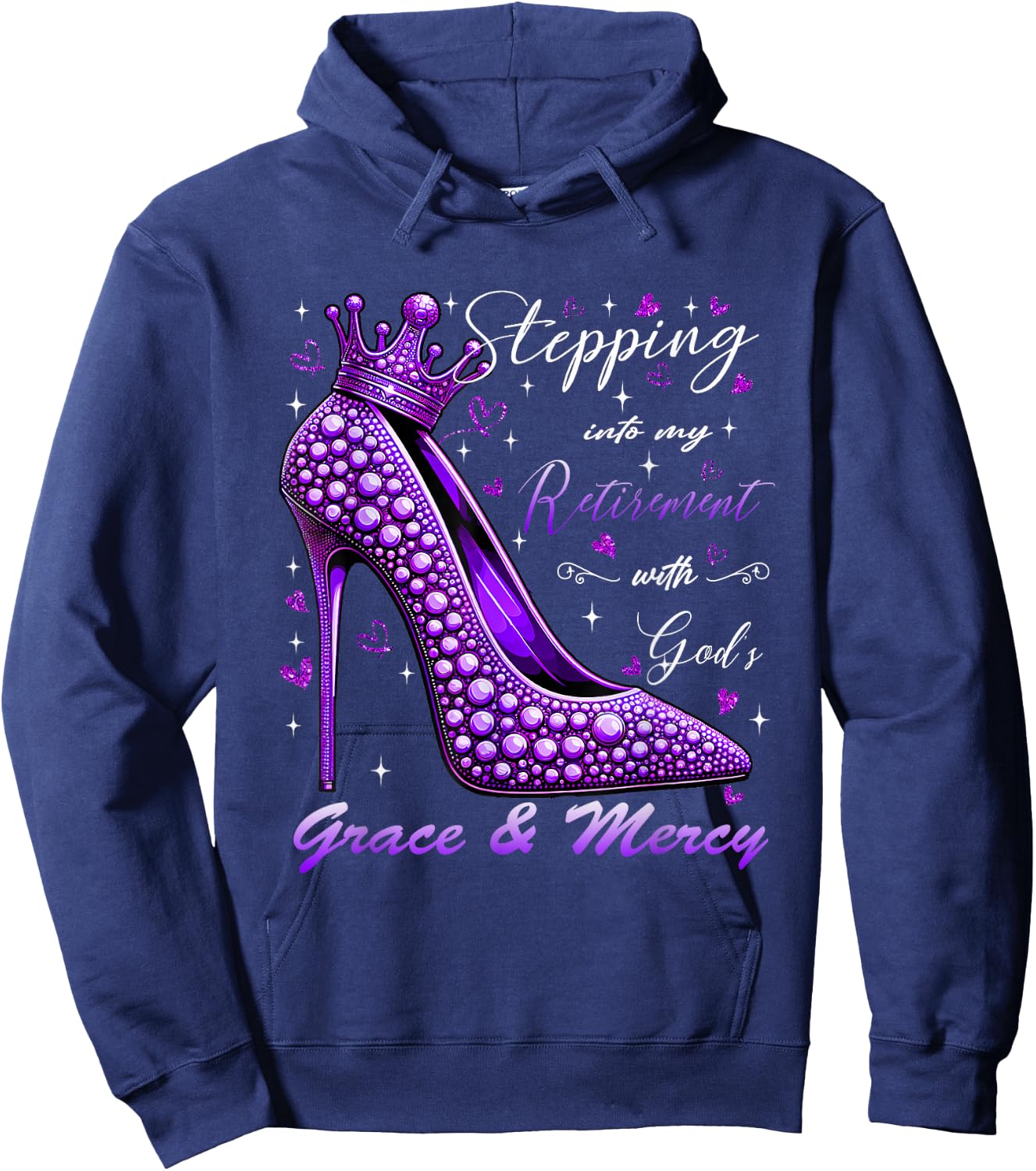 Stepping Into My Retirement With God's Grace And Mercy Hoodie - Hoodie | Navy