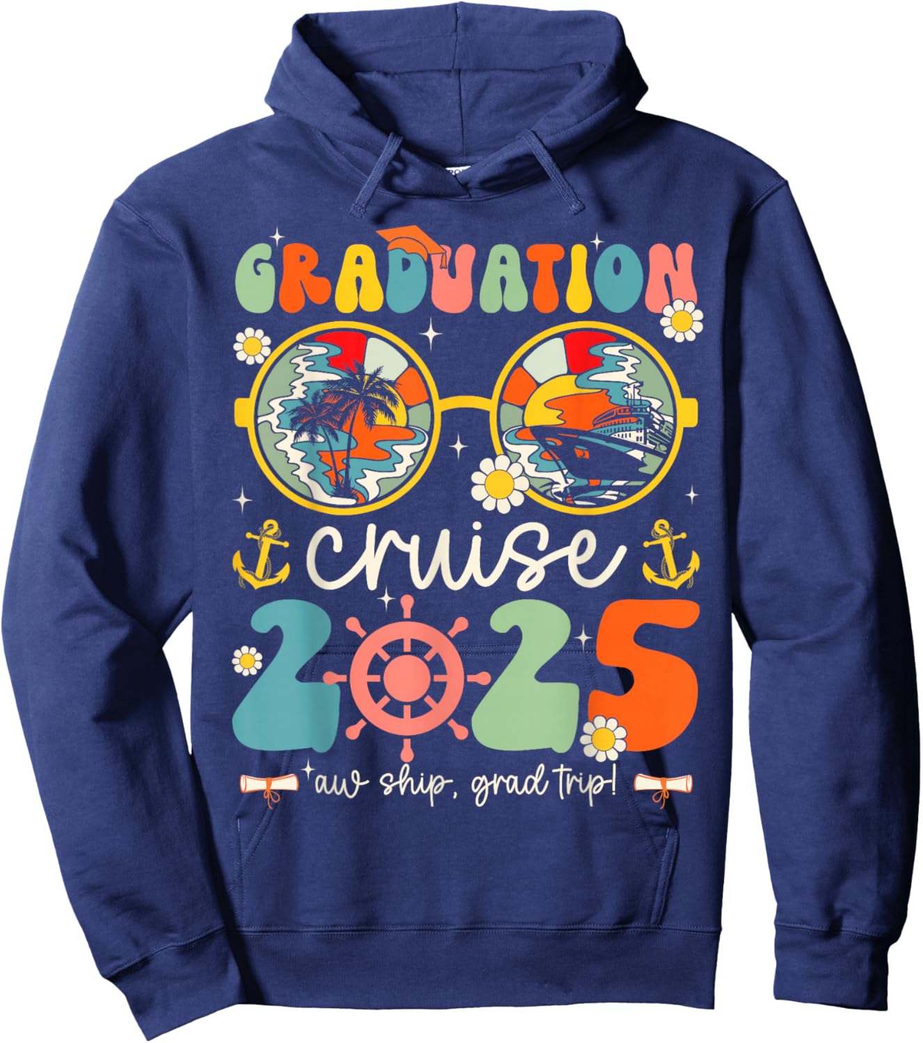 Graduation Cruise Squad Funny Cruising Graduation 2025 Hoodie - Hoodie | Navy