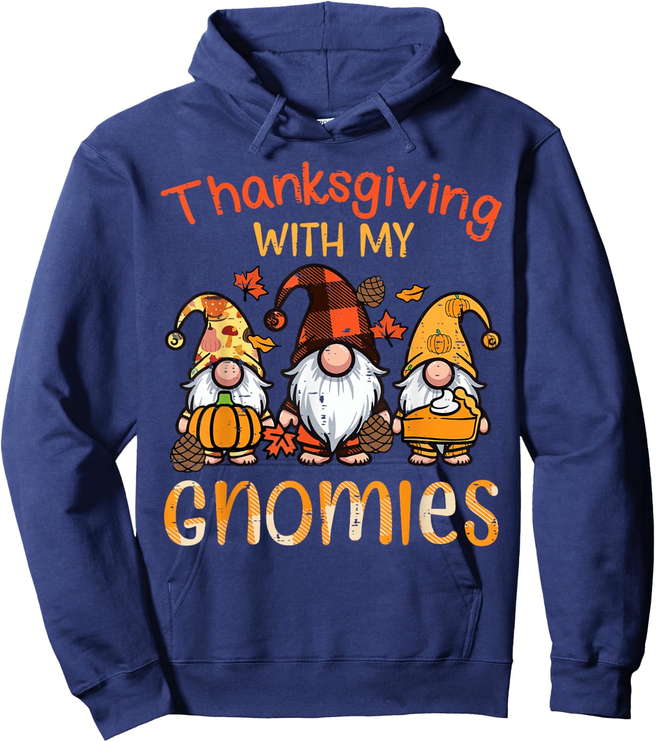 Thanksgiving with My Gnomies Fall Gnome Family Men Women Kid Hoodie - Hoodie | Navy
