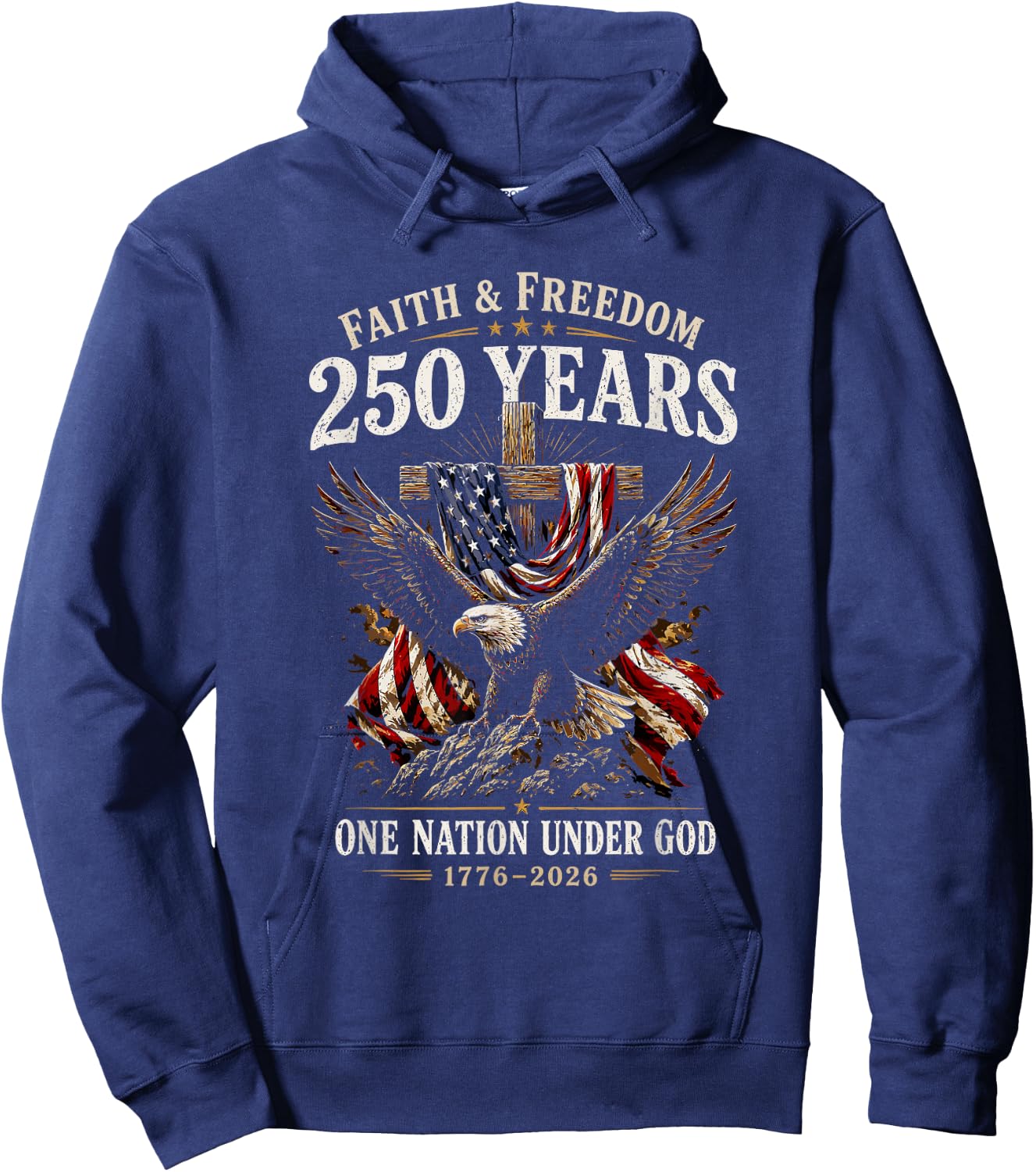 One Nation Under God 1776-2026 250 Years Faith and Freedom Hoodie - Hoodie | Navy