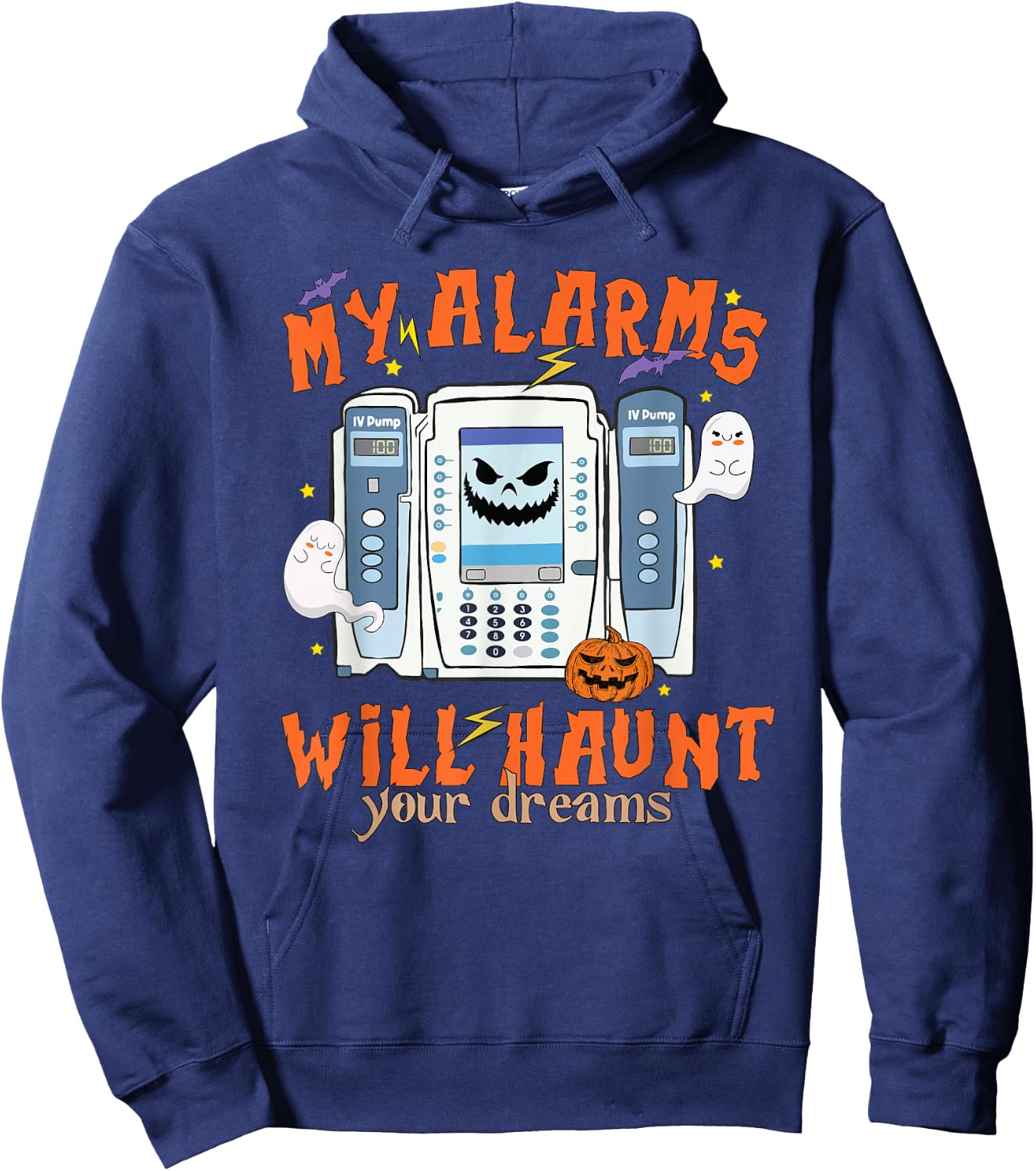 My Alarms Will Haunt Your Dreams Funny ICU Nurse Halloween Hoodie - Hoodie | Navy