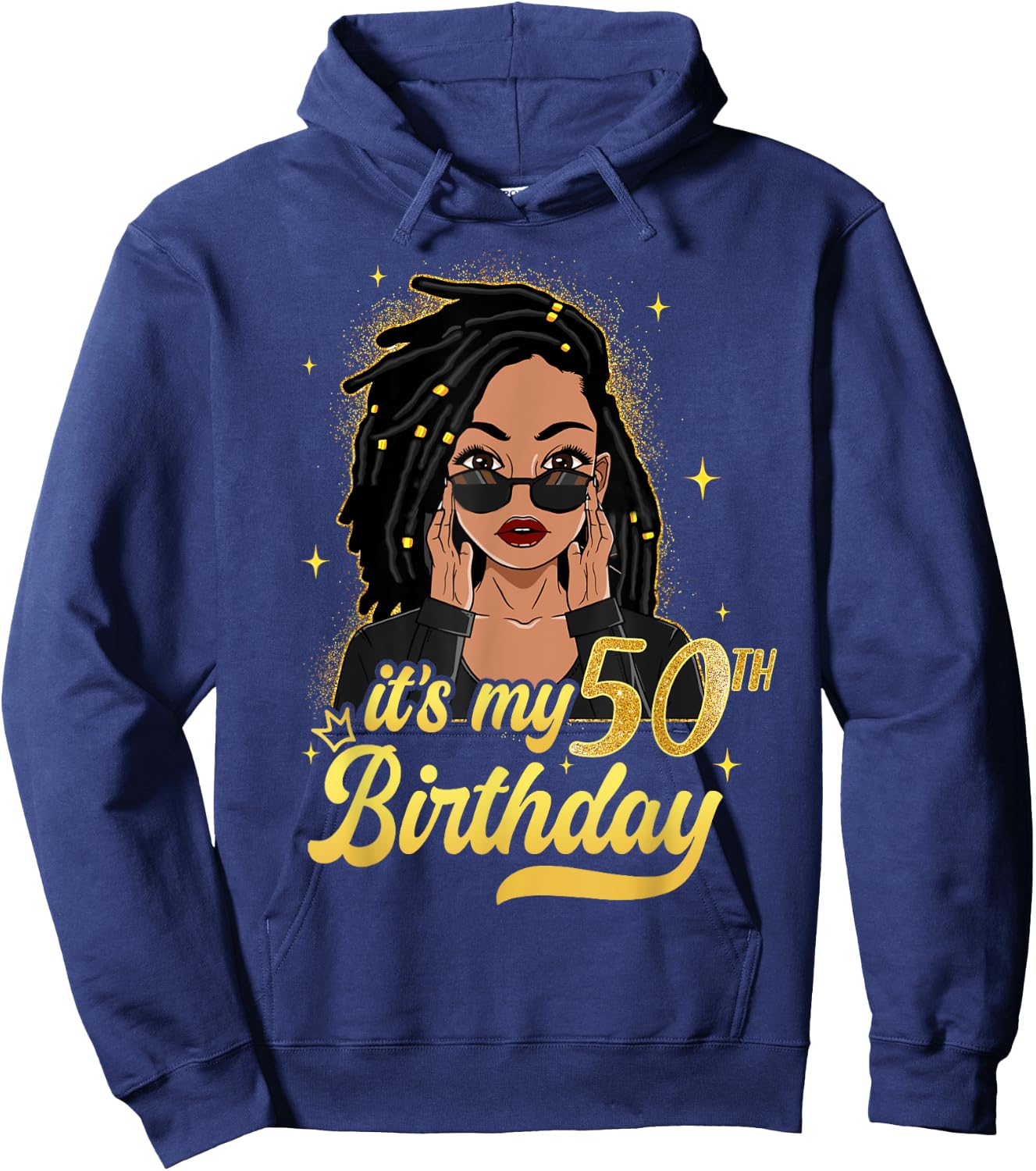 Loc'd Hair Black Woman It's My 50th Birthday Melanin Girl Hoodie - Hoodie | Navy