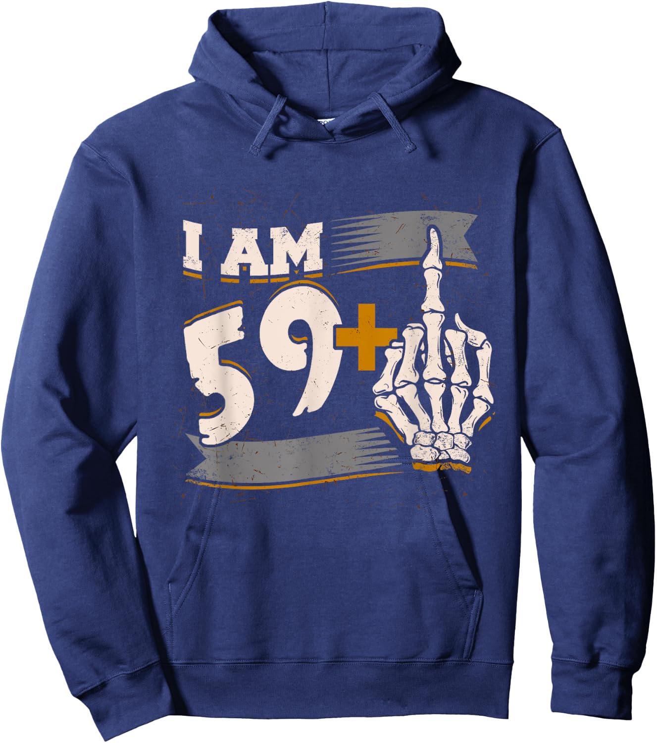 I Am 59 Plus Middle Finger Skeleton Bone 60th Birthday Shirt Hoodie - Hoodie | Navy