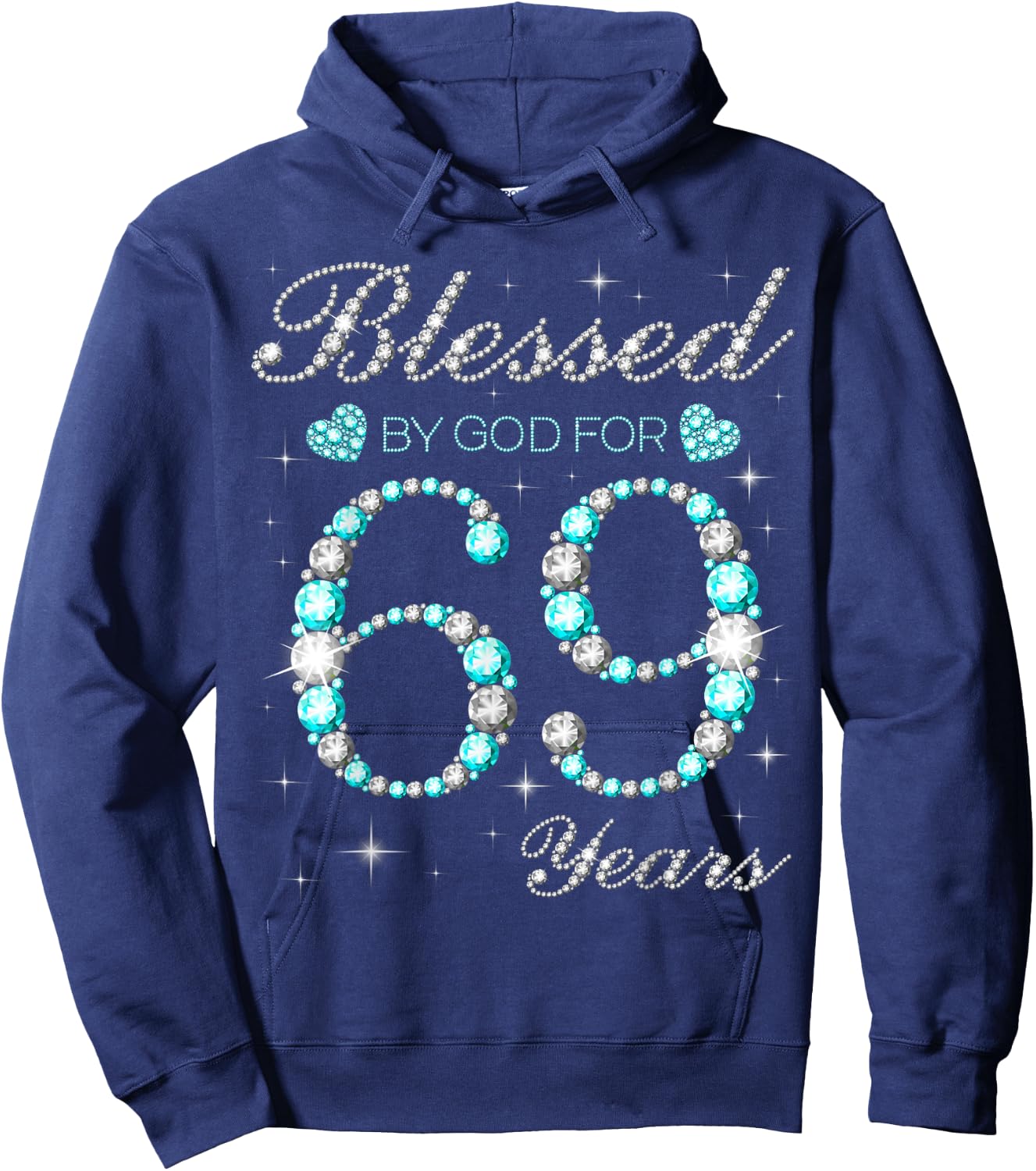 Blessed By God For 69 Years Old Woman 69th Birthday Hoodie - Hoodie | Navy