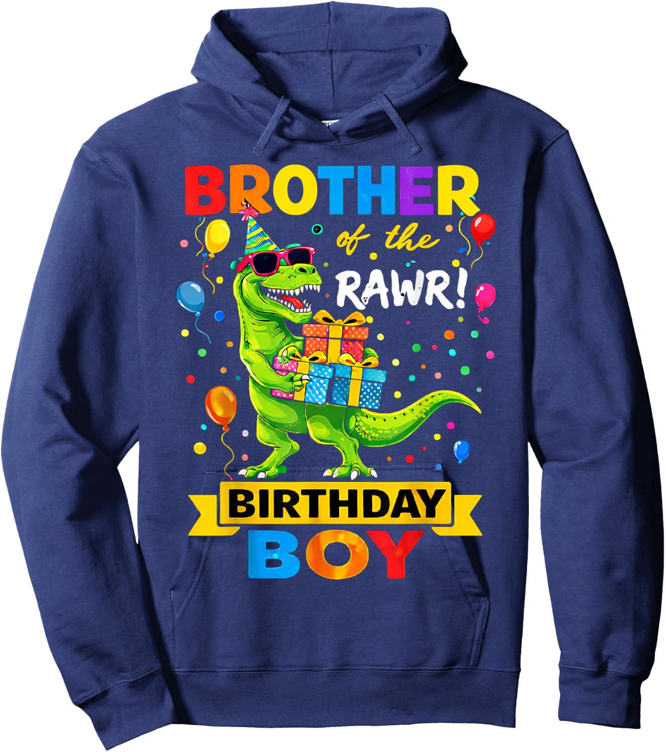 Brother of The Birthday Boy T-Rex Funny Dinosaur Boy Party Hoodie - Hoodie | Navy