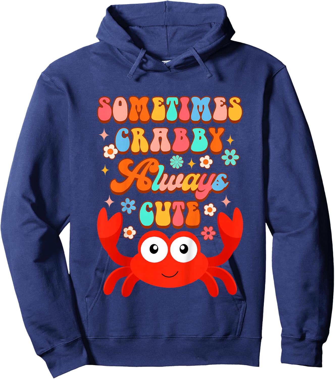 Crab Baby Shower Mommy & Me Sometimes Crabby Always Cute Hoodie - Hoodie | Navy