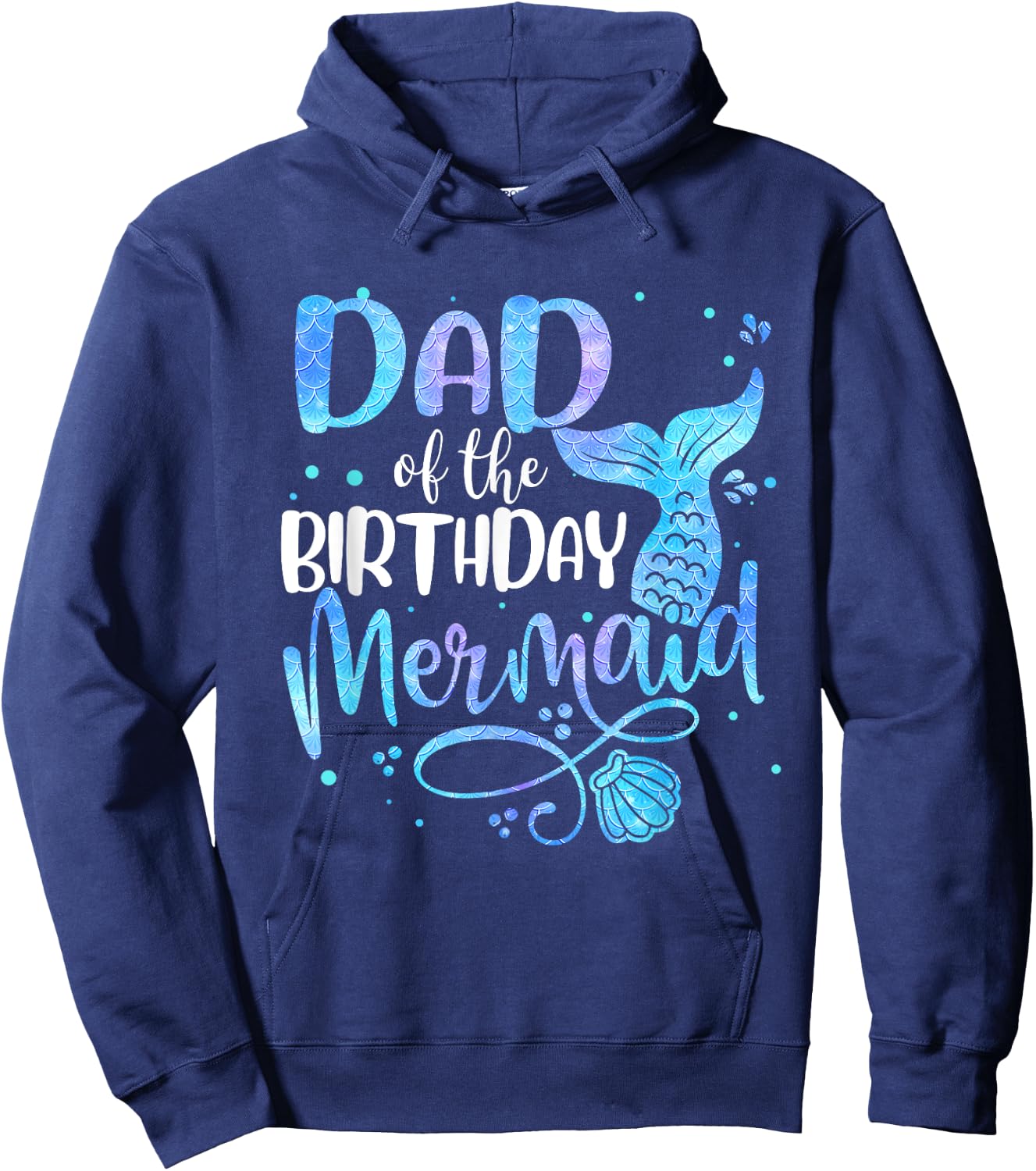 Dad Of The Birthday Mermaid Family Matching Party Squad Hoodie - Hoodie | Navy