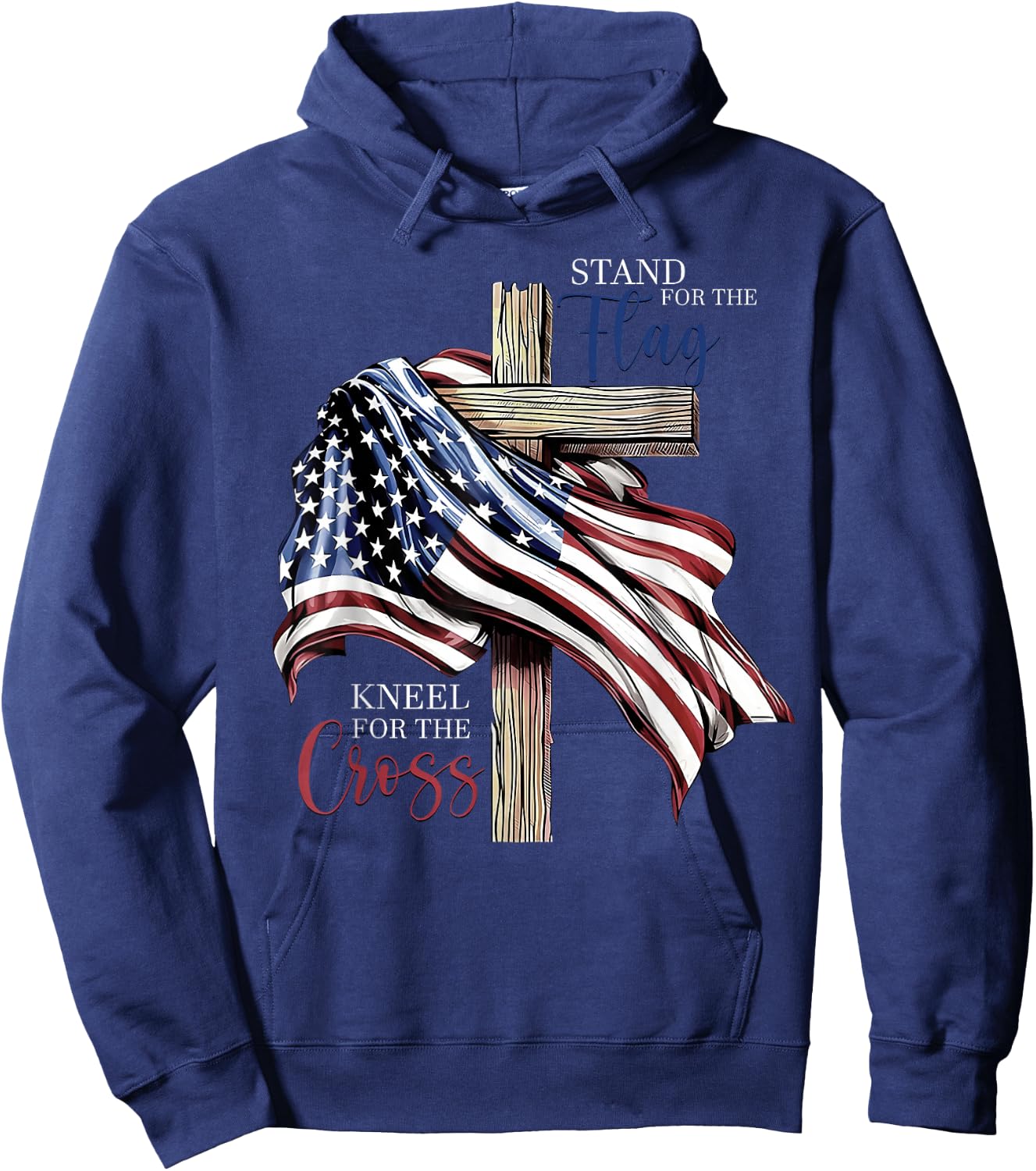 Stand for The Flag Kneel for The Cross Jesus USA 4th of July Hoodie - Hoodie | Navy