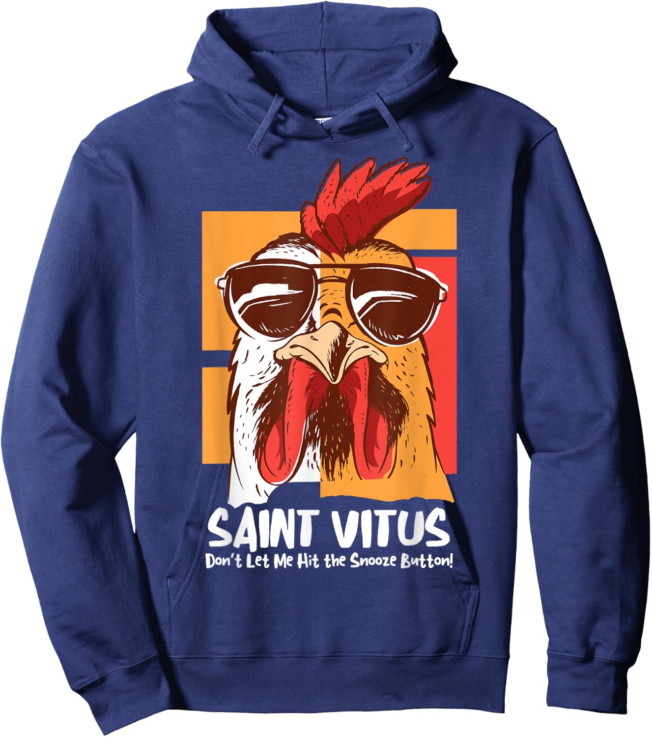 Vitus Catholic Saint Oversleeping Snooze Funny Cool Rooster Hoodie - Hoodie | Navy