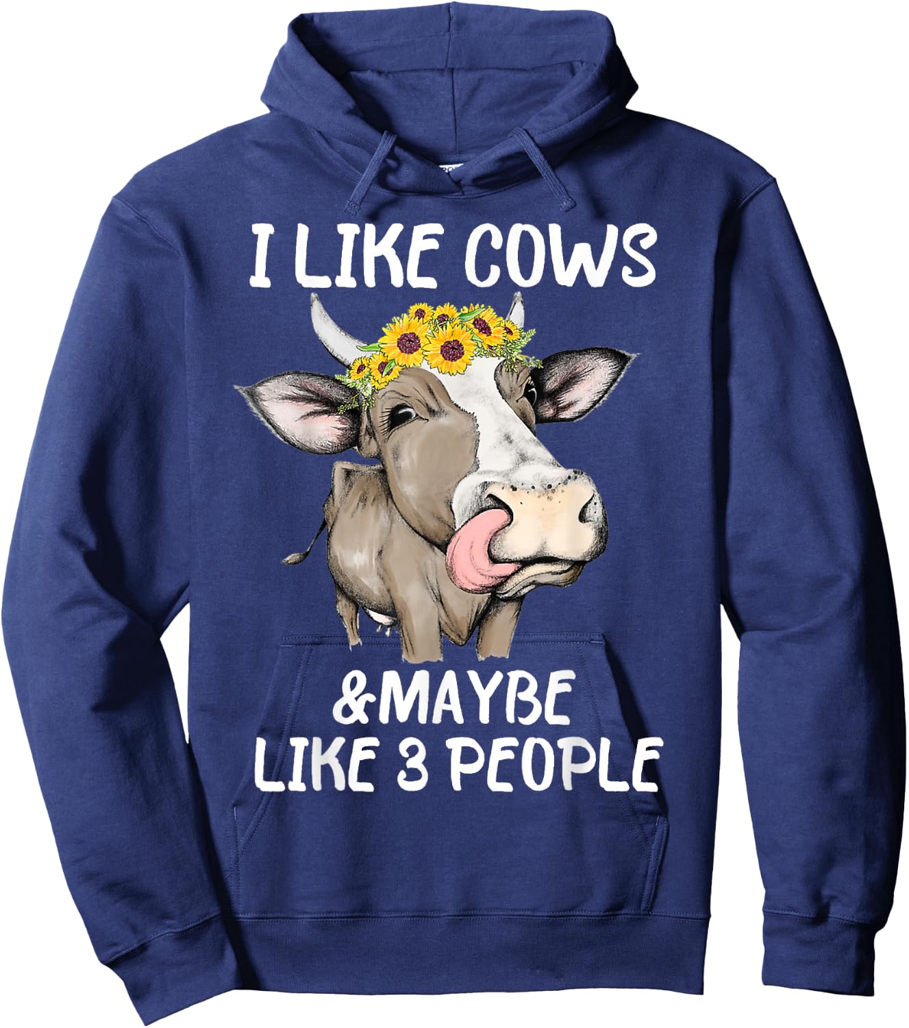I Like Cows And Maybe Like 3 People Funny Cow Men Women Hoodie - Hoodie | Navy