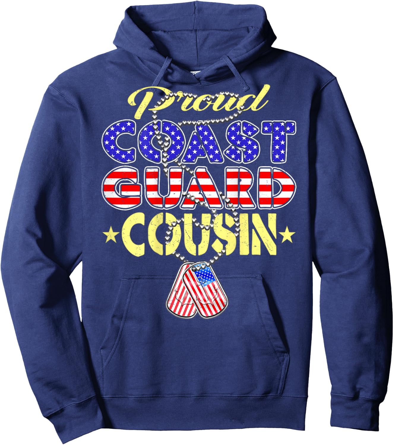 Proud US Coast Guard Cousin US Flag Dog Tags Military Family Hoodie - Hoodie | Navy