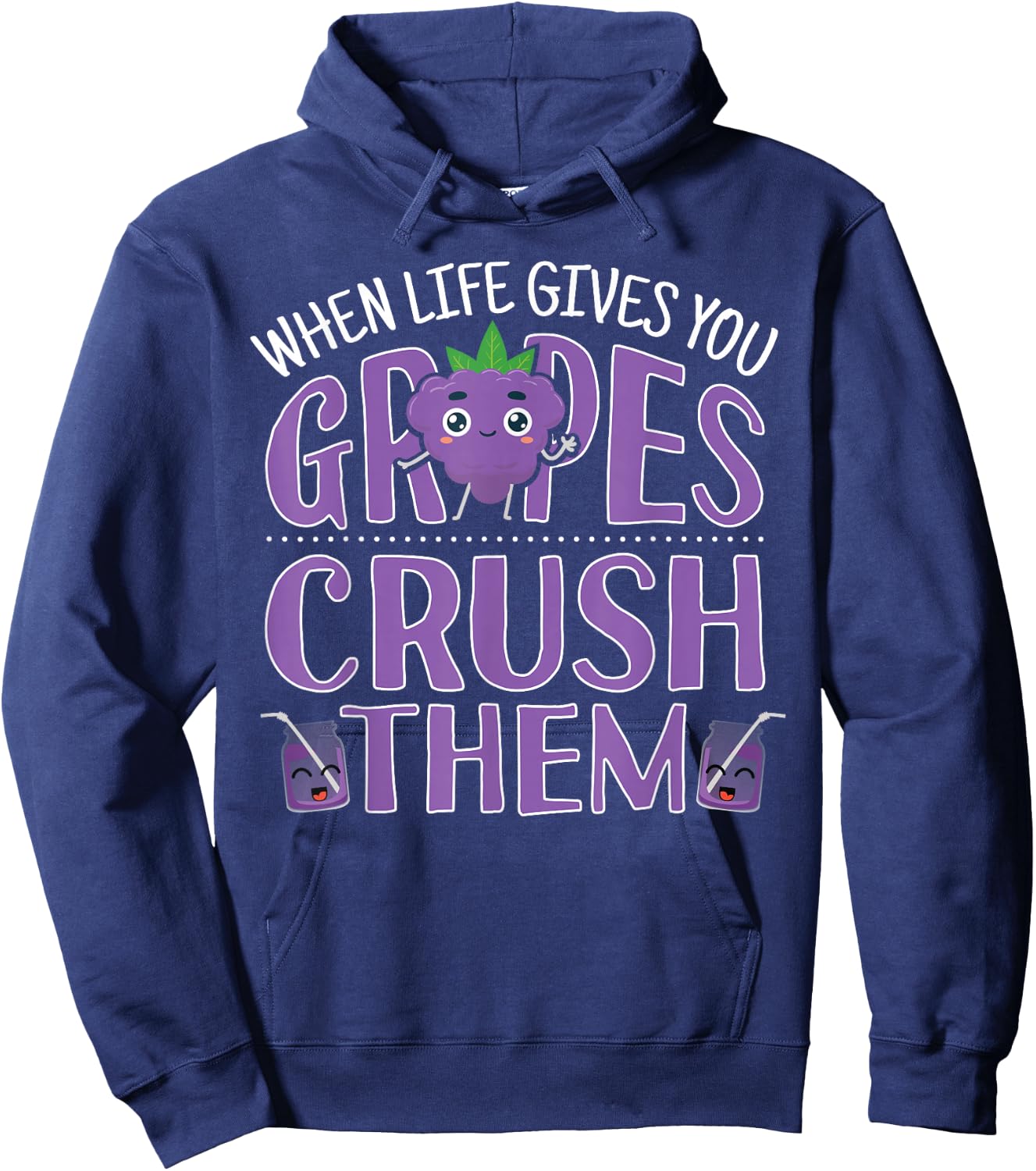When Life Gives You Grapes Crush Them Gardeners Hoodie - Hoodie | Navy