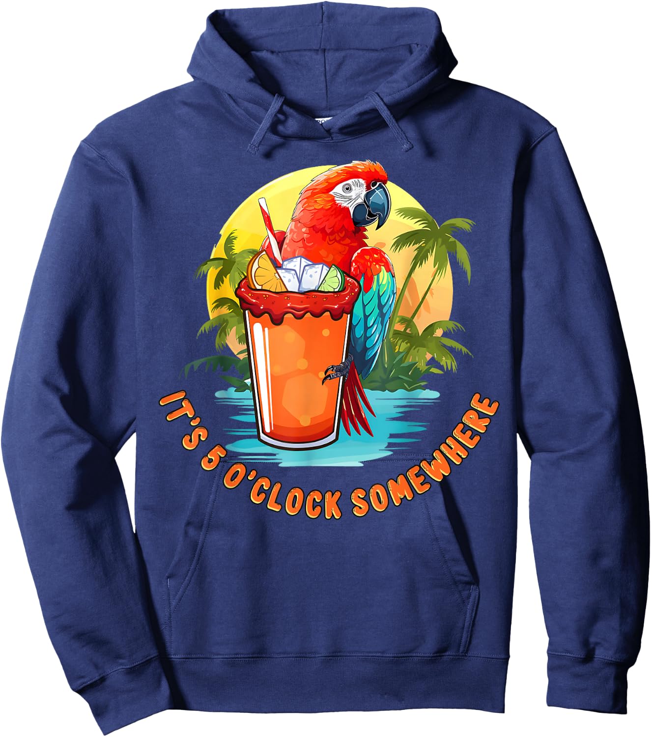 Funny It's 5 O'Clock Somewhere Summer Cocktail with Parrot Hoodie - Hoodie | Navy