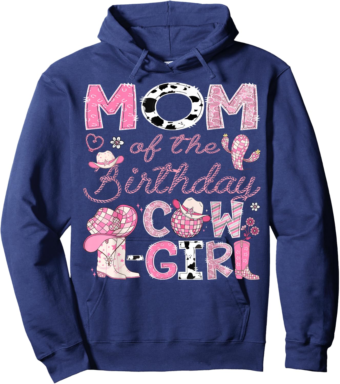 Mom Of The Birthday Cow-Girl Rodeo CowGirl 1St Birthday Hoodie - Hoodie | Navy