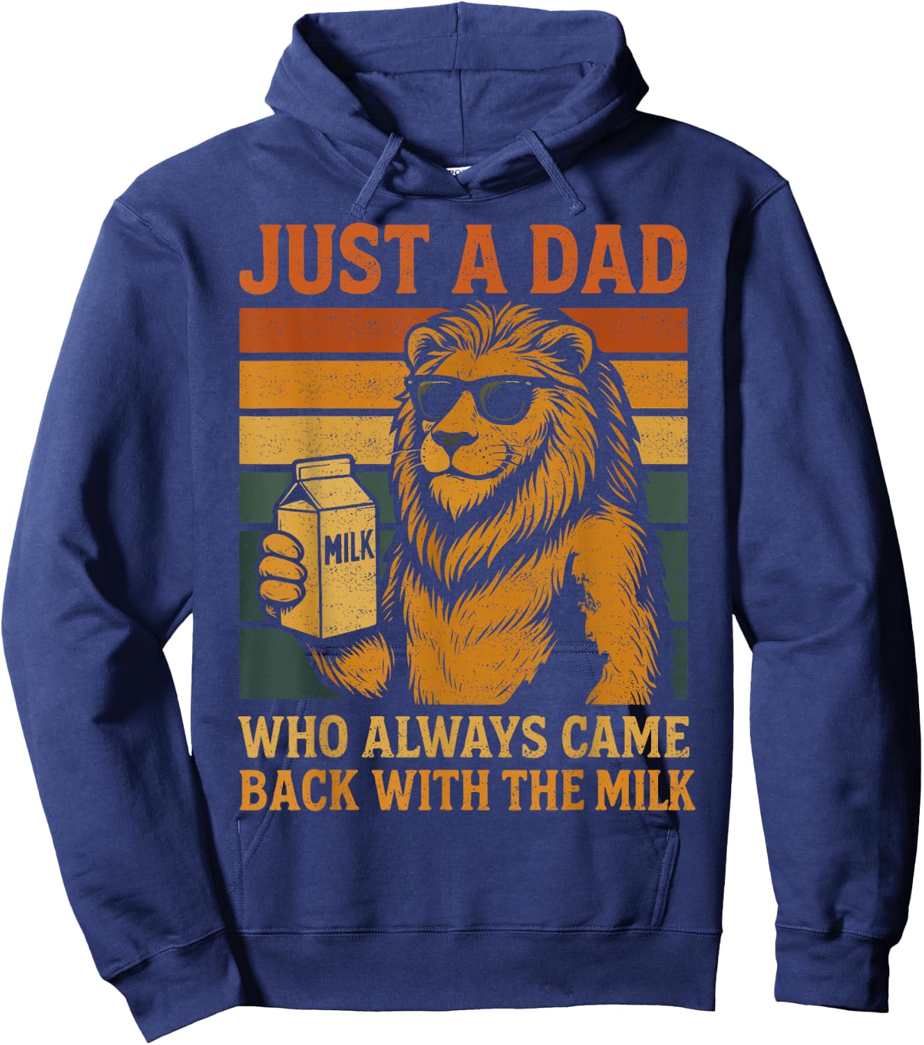 Vintage Lion Just A Dad Who Always Came Back With The Milk Hoodie - Hoodie | Navy