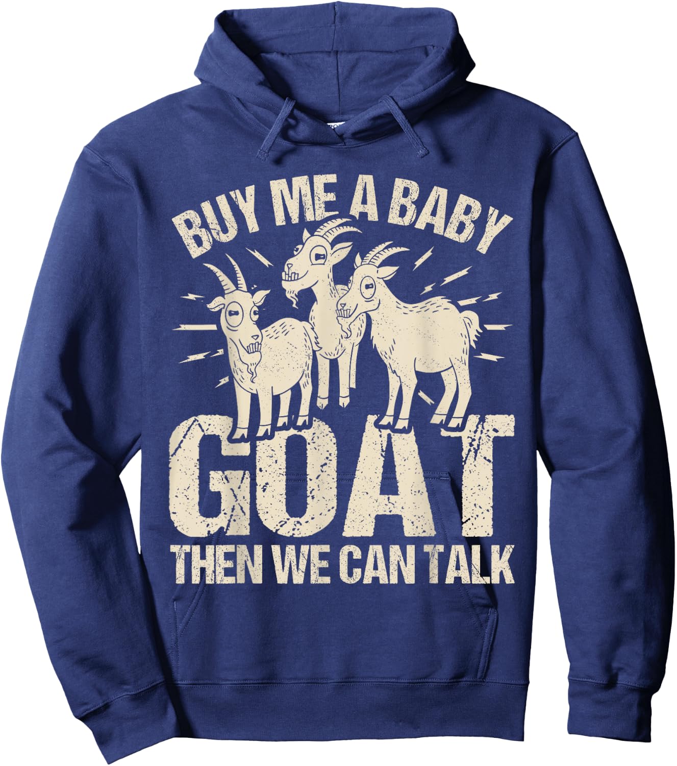 Cute Goat Farmer Goats Buy Me A Baby Goat Hoodie - Hoodie | Navy
