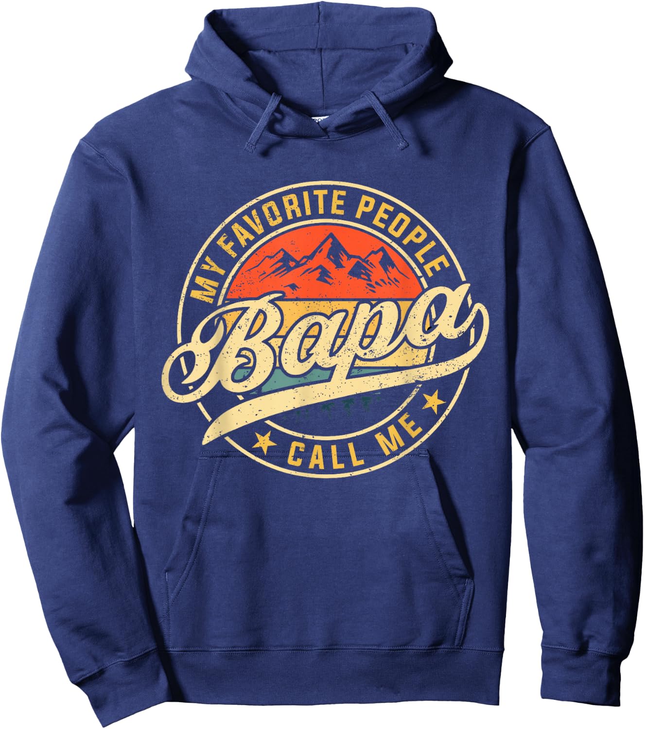 My Favorite People Call Me Bapa Funny Father's Day Hoodie - Hoodie | Navy