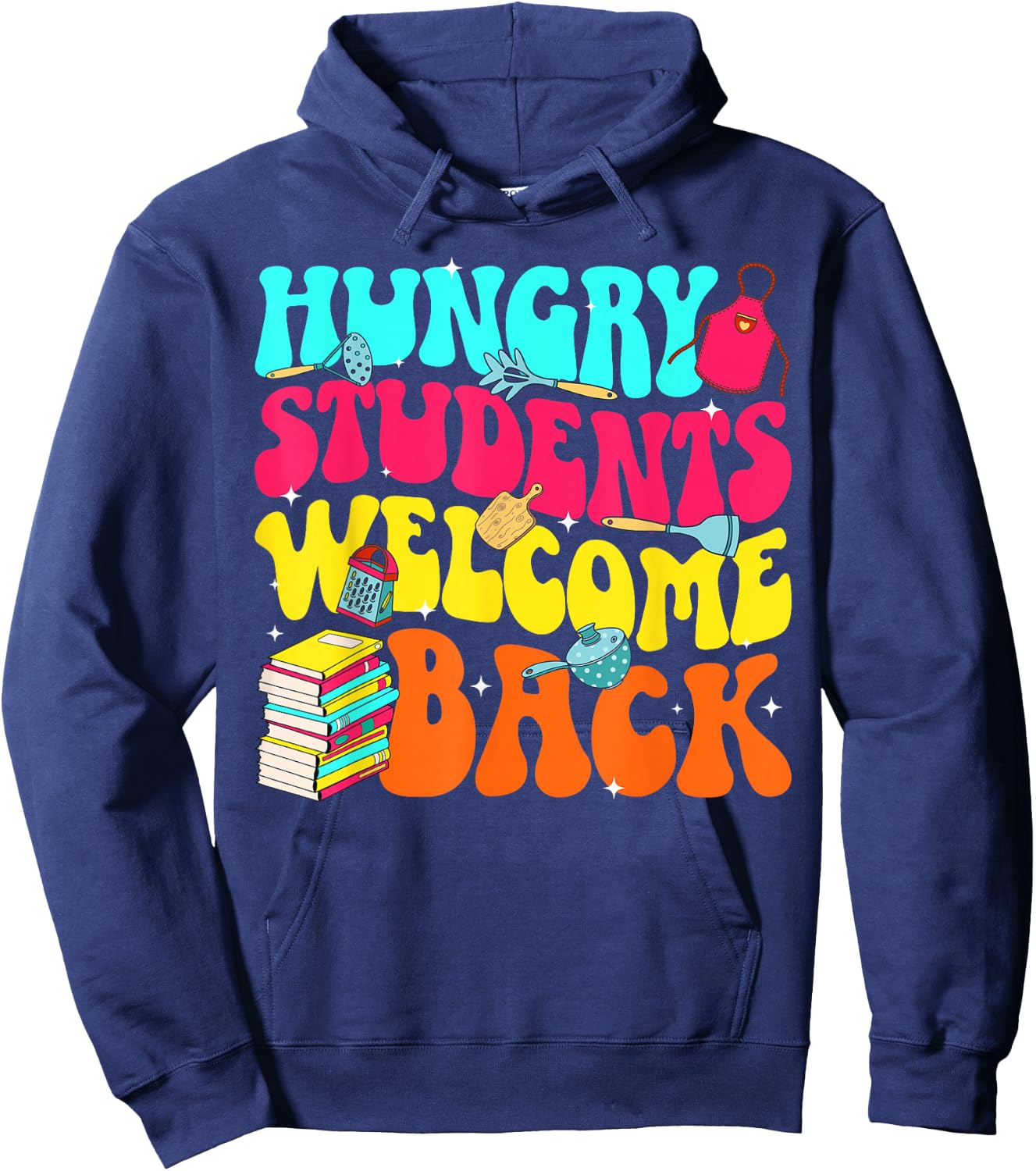 Welcome Back to School Lunch Lady First Day of School Hoodie - Hoodie | Navy