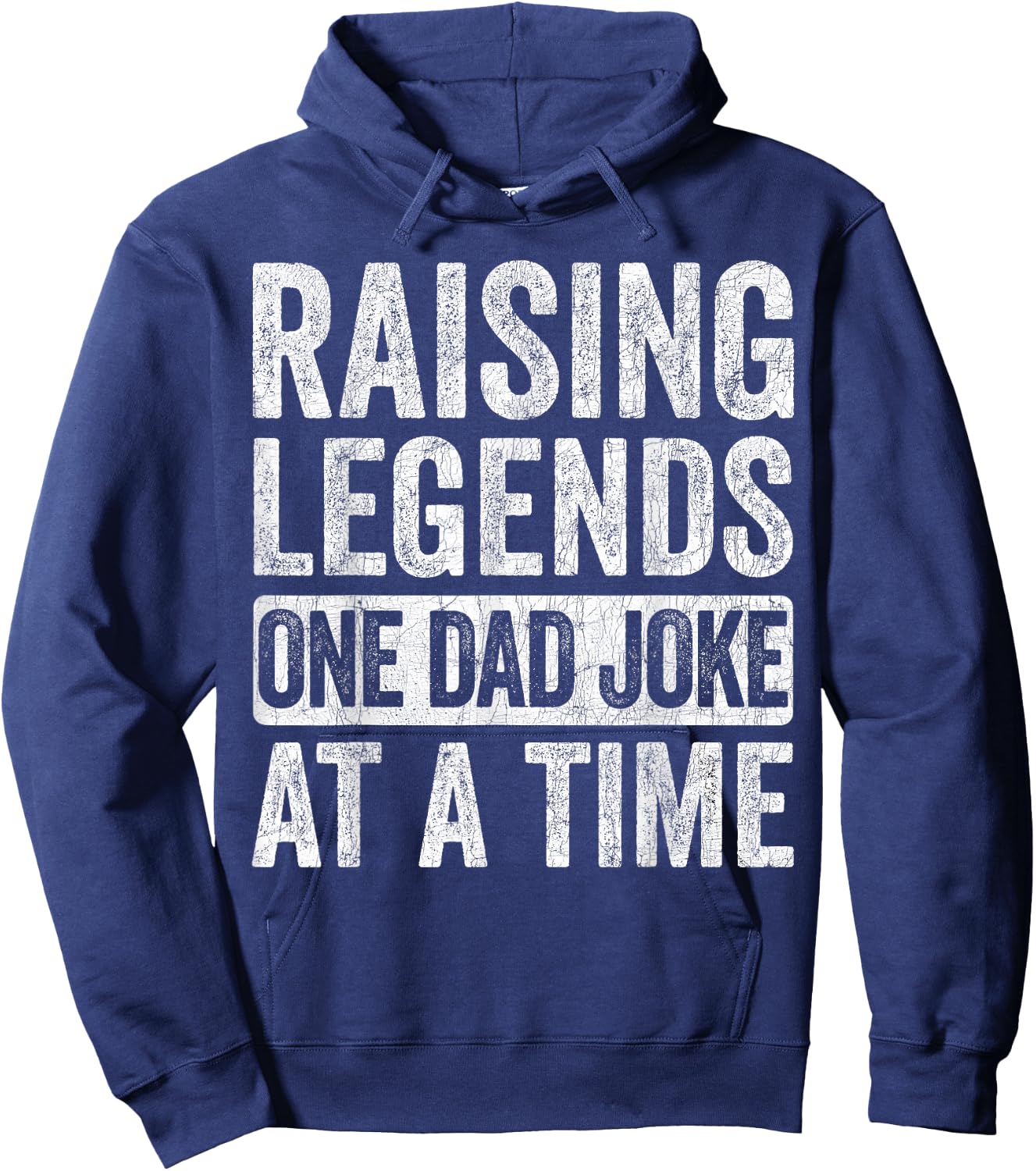 Fathers Day Dad Joke, Raising Legends One Dad Joke At A Time Hoodie - Hoodie | Navy