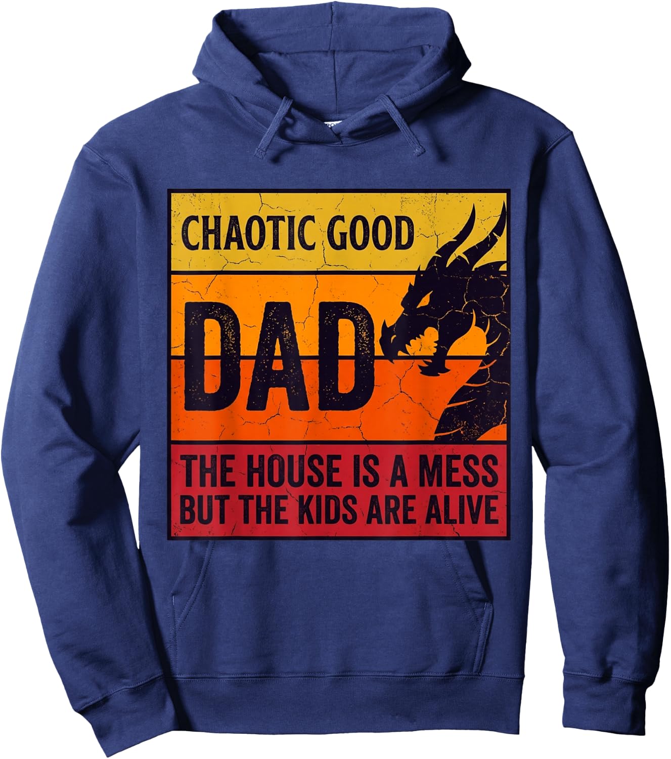 Chaotic Good Dad The House is A Mess Funny Gamer for Father Hoodie - Hoodie | Navy