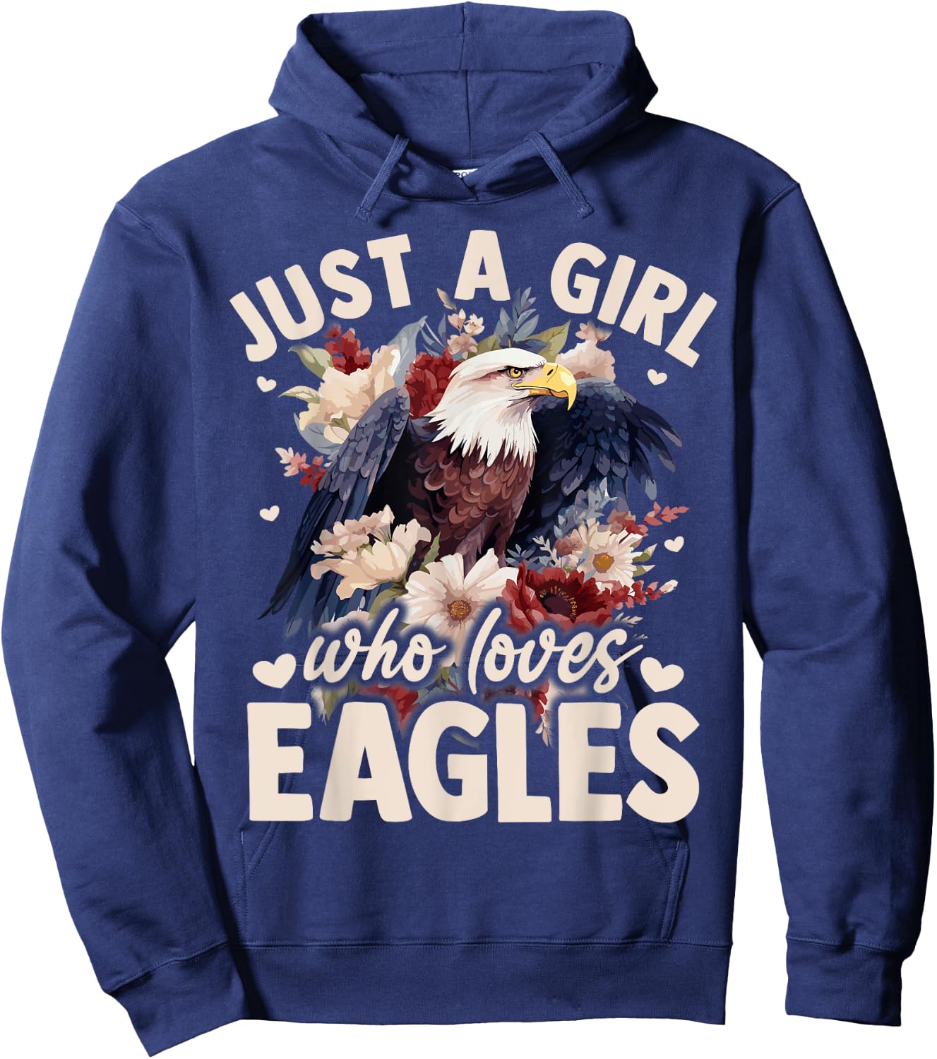 Floral Eagle Bird Just A Girl Who Loves Eagle Hoodie - Hoodie | Navy