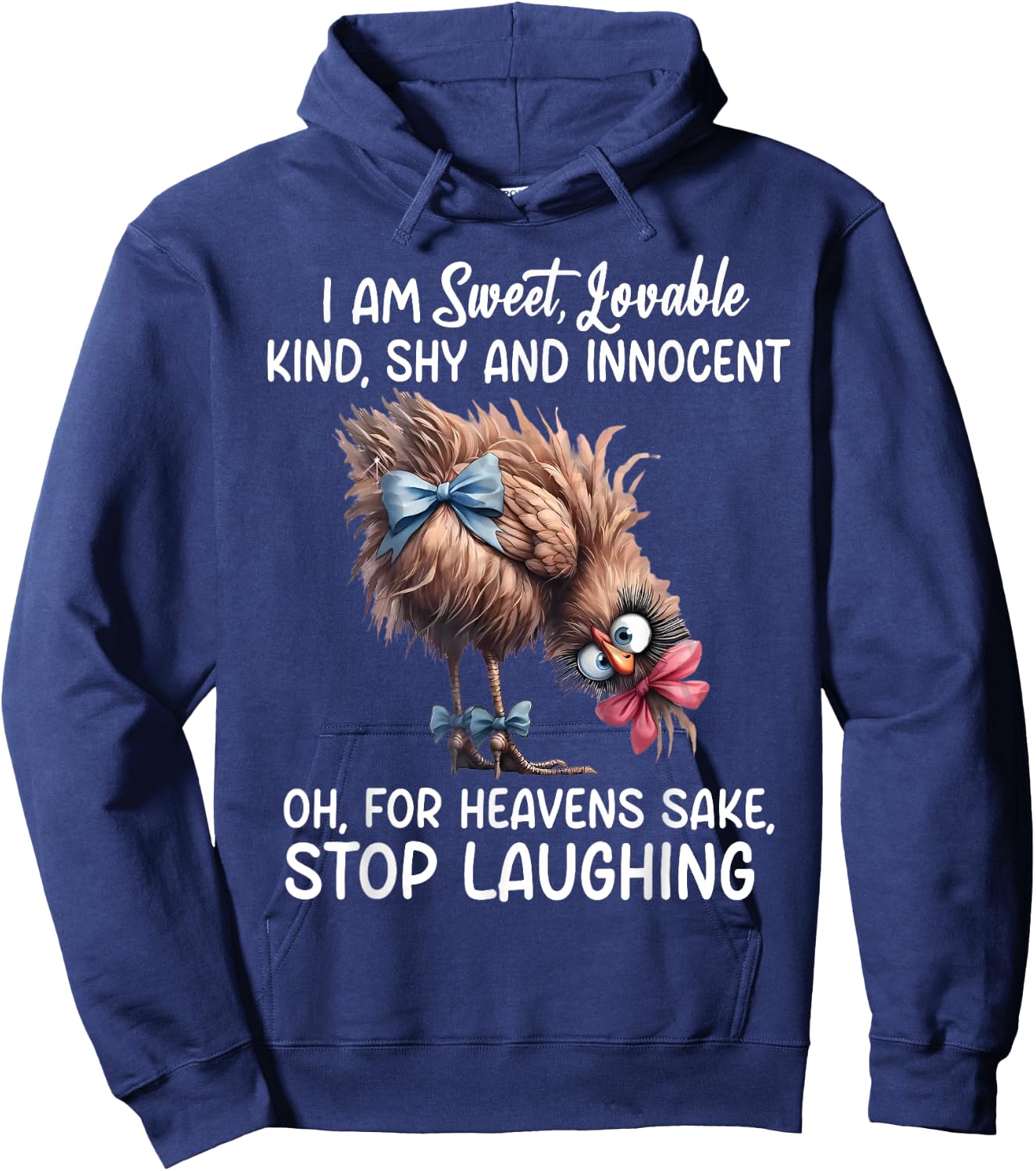 Chicken I Am Sweet Lovable Kind Shy And Innocent Hoodie - Hoodie | Navy