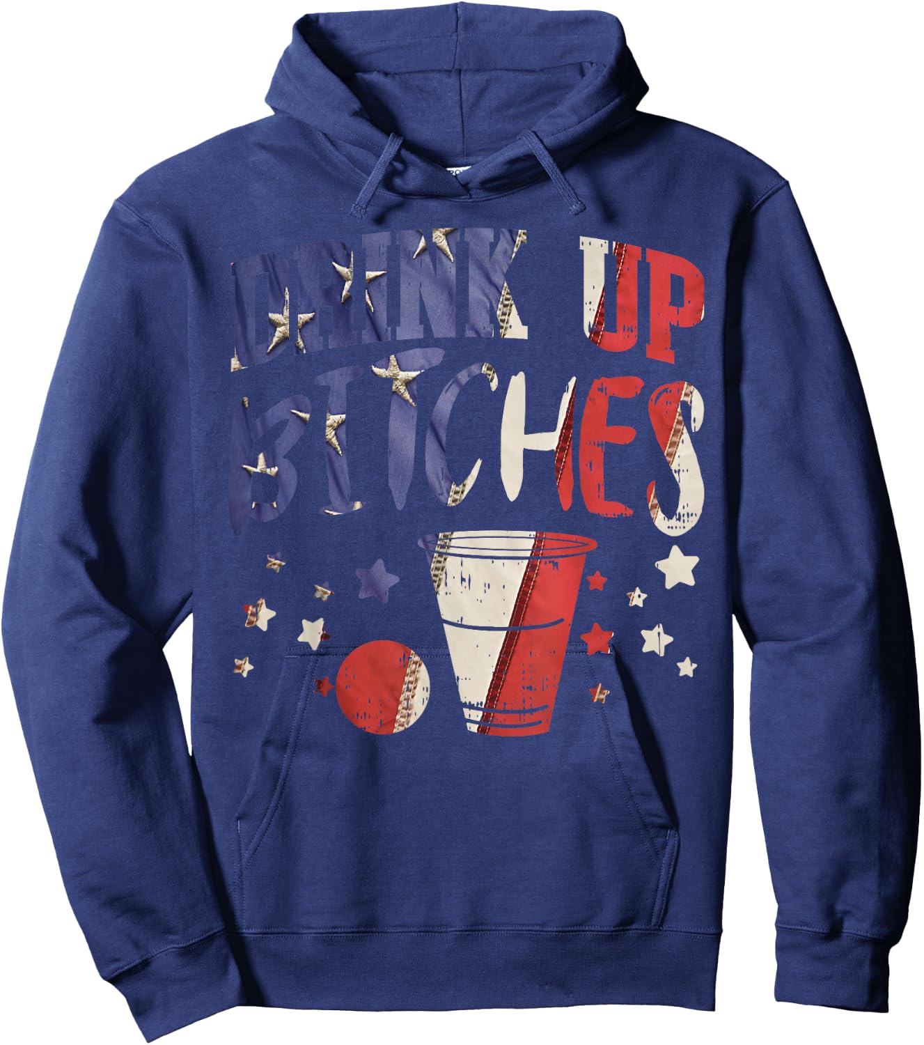 Drink Up Bitches Funny USA 4th Of July Party Drinking Team Hoodie - Hoodie | Navy