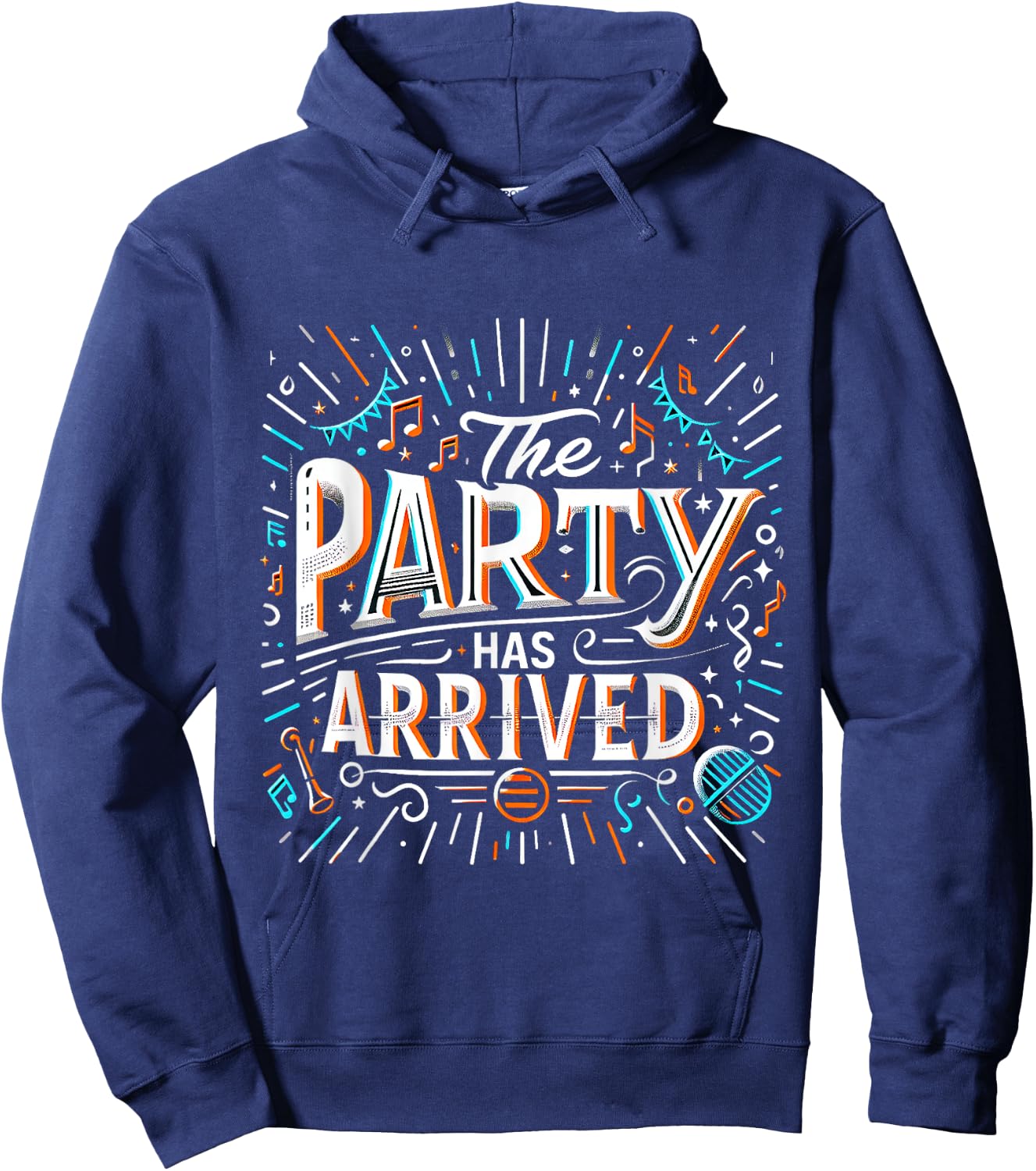The Party Has Arrived Celebration Clubbing Hoodie - Hoodie | Navy