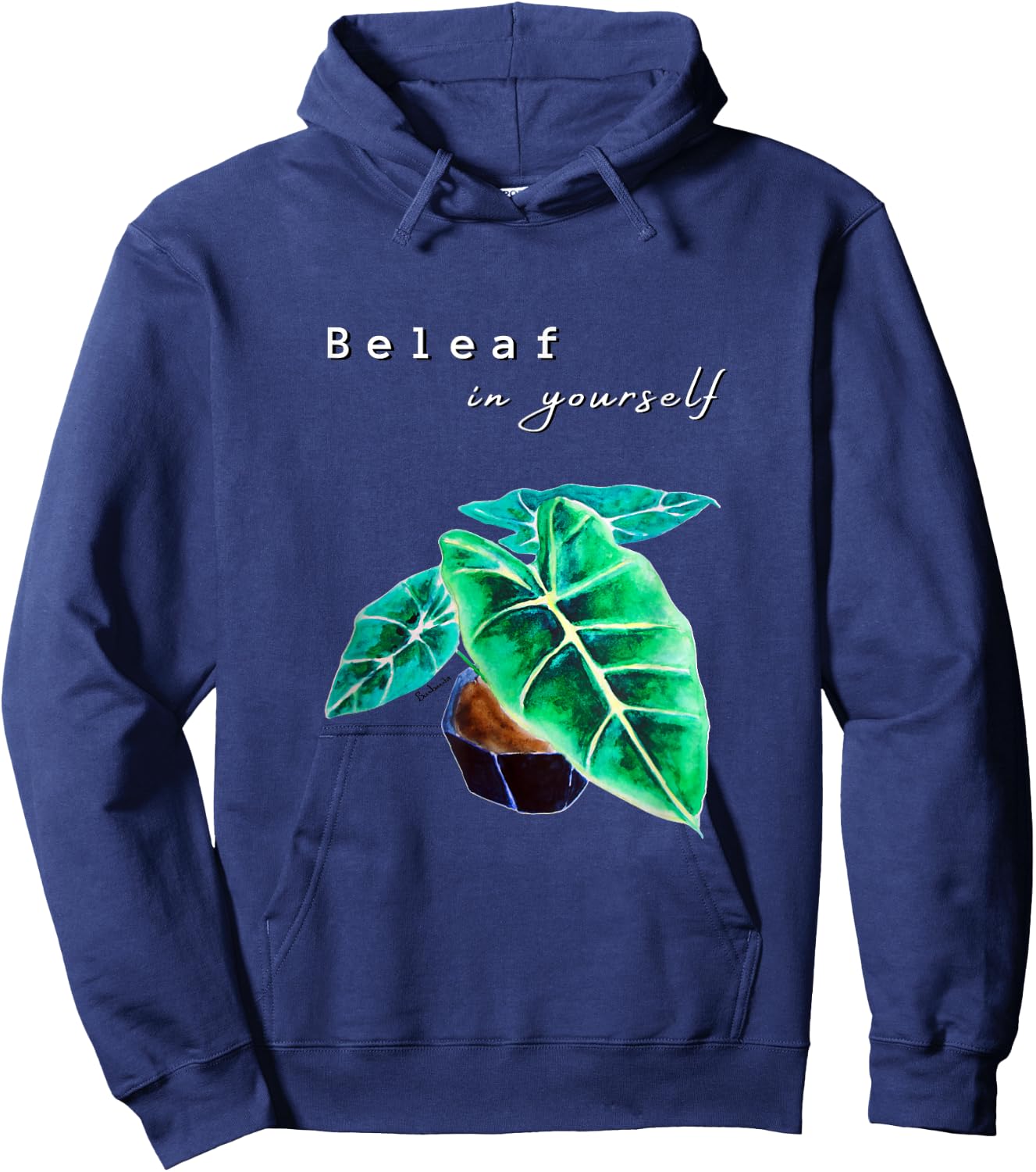 Motivational Alocasia Frydek foliage Beleaf in yourself Hoodie - Hoodie | Navy