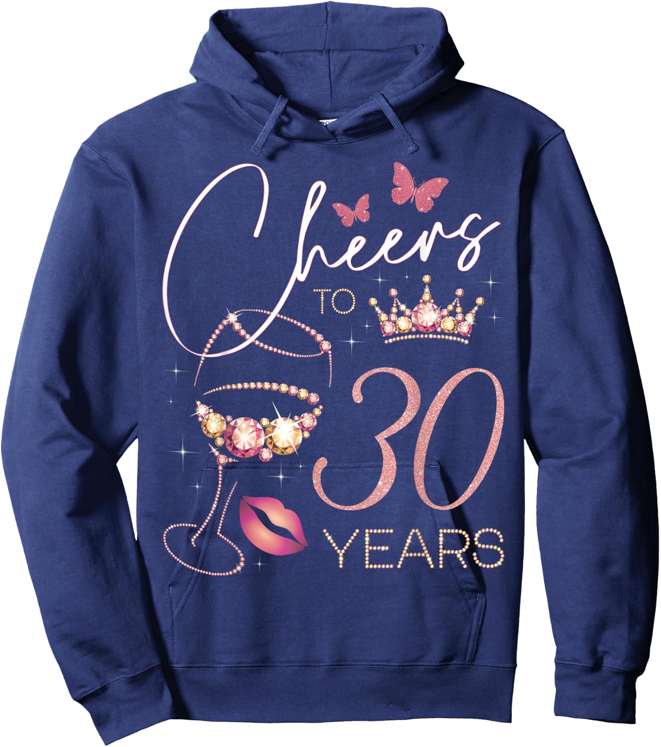 Cheers to 30 Years Old 30th Birthday Party Woman Queen Hoodie - Hoodie | Navy