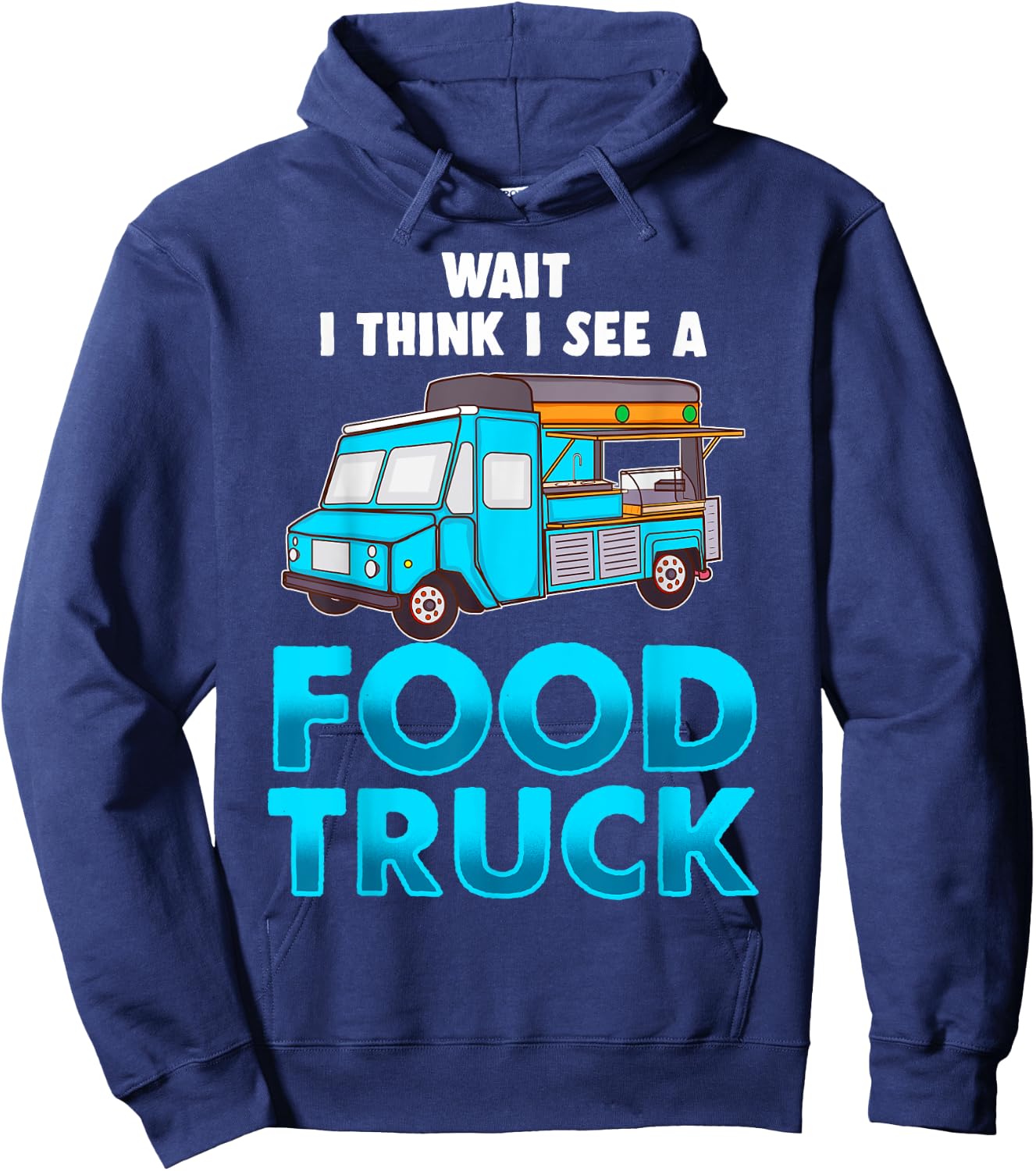 Funny Food Truck Chef Gift Taco Truck Lover Fast Food Fan Hoodie - Hoodie | Navy