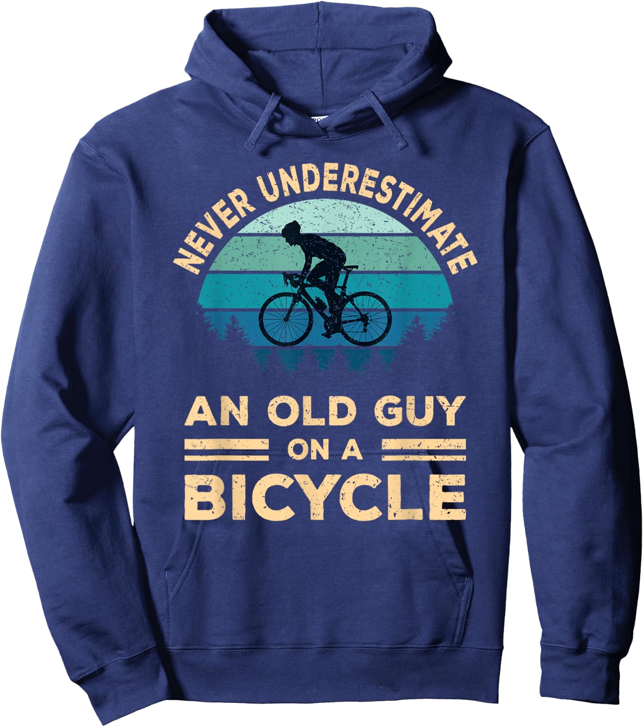 Never Underestimate an Old Guy On A Bicycle Cycling Bike Men Hoodie - Hoodie | Navy