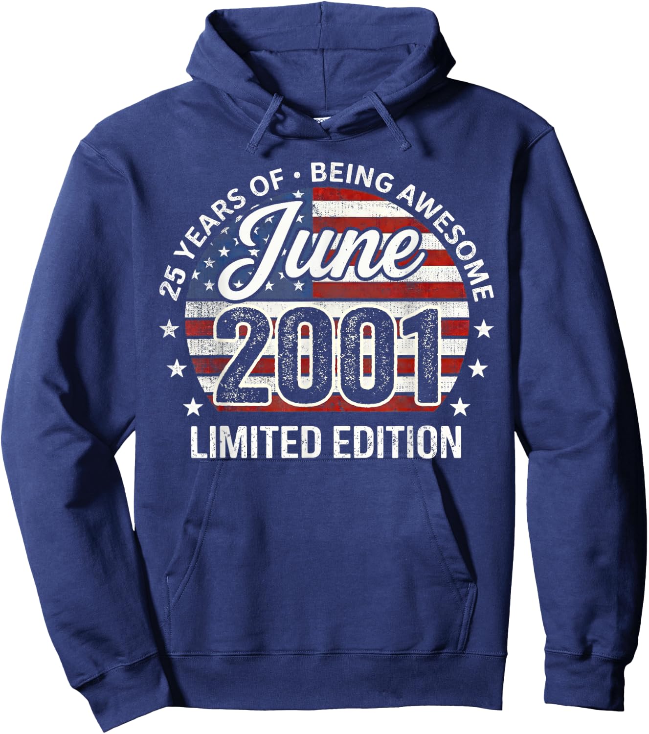 June 25th Birthday Men Women 2001 Awesome USA Flag Hoodie - Hoodie | Navy