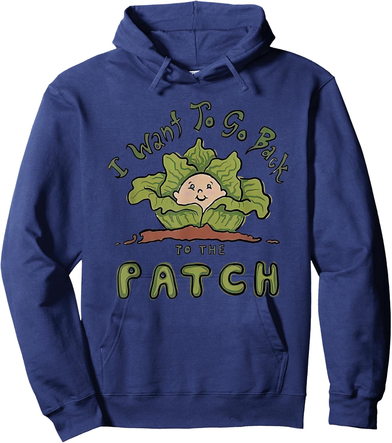 Cabbage I Want To Go Back To The Patch Hoodie - Hoodie | Navy