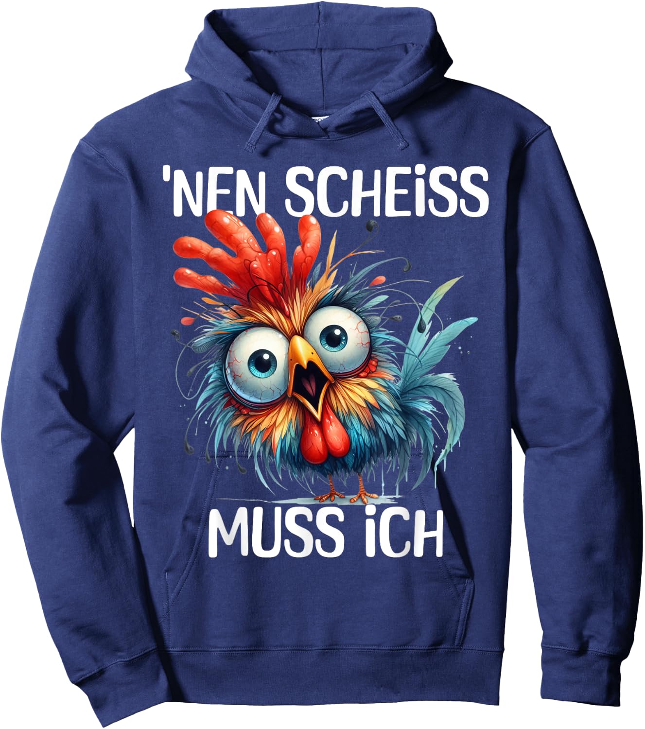 Funny Chicken with Cheeky Saying 'nen Scheiss muss ich , black Hoodie - Hoodie | Navy