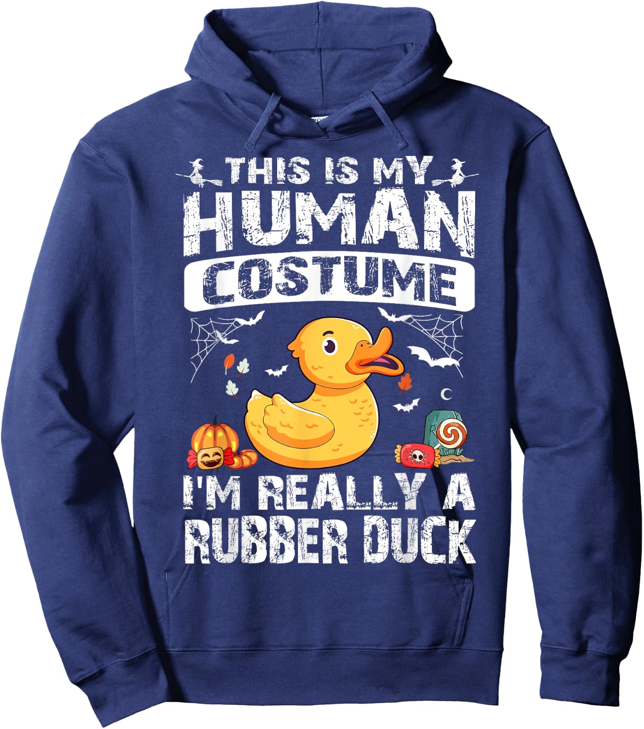 This Is My Human Costume I'm Really A Rubber Duck Halloween Hoodie - Hoodie | Navy