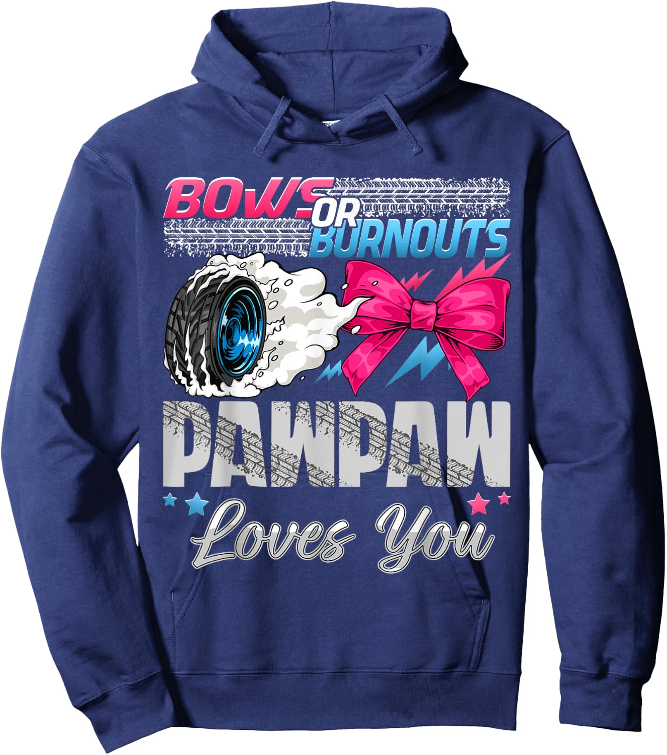 Burnouts or Bows Pawpaw Loves You Gender Reveal Party Hoodie - Hoodie | Navy