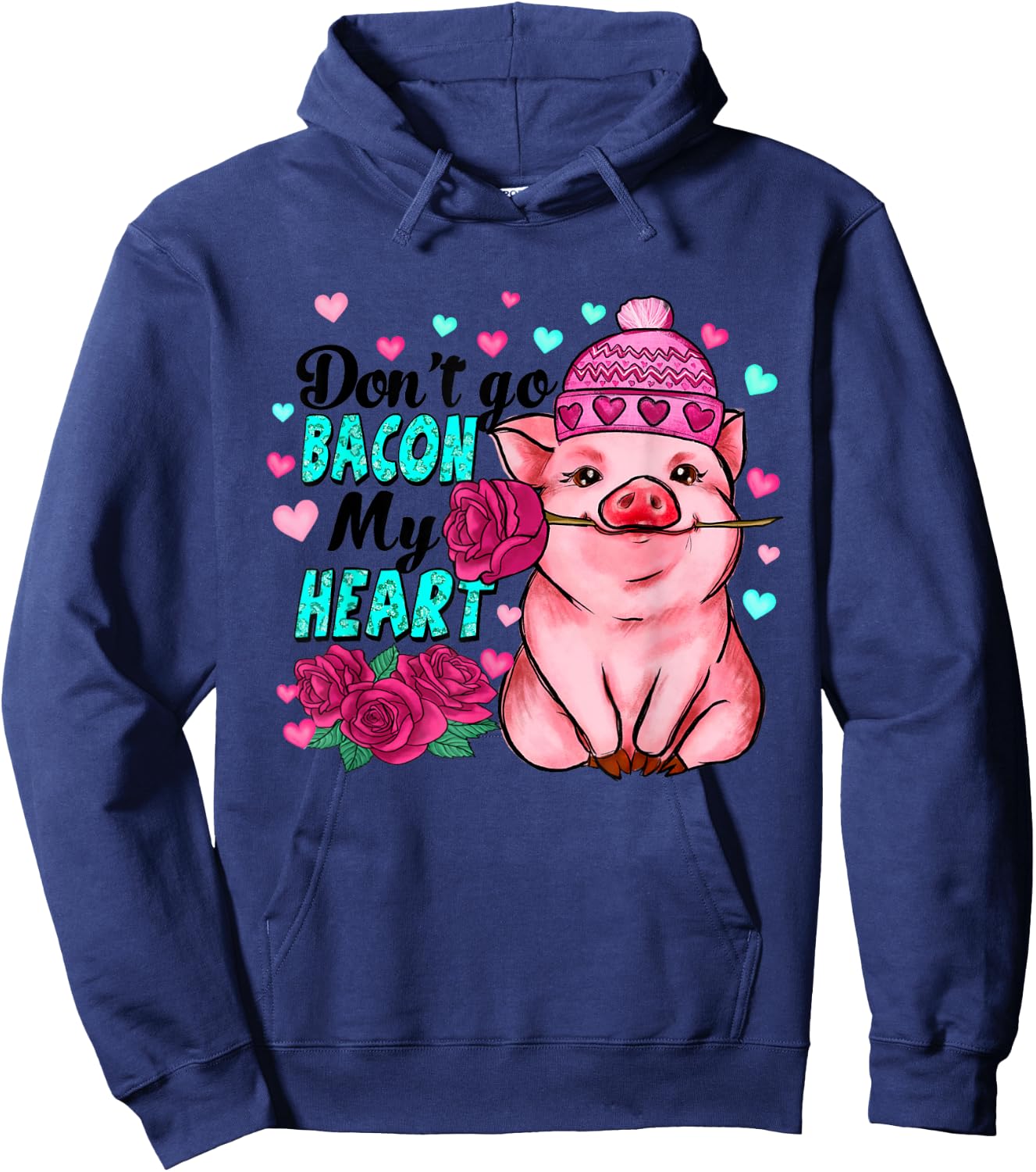 Don't Go Bacon My Heart Funny Pig Valentine Hoodie - Hoodie | Navy