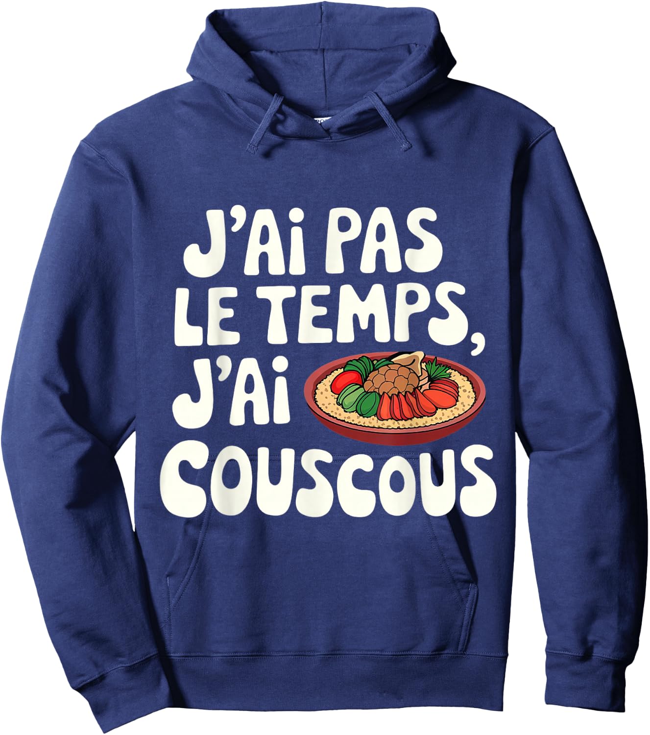 I Don't Have Time, I Have Couscous Moroccan Design , Black, S Hoodie - Hoodie | Navy