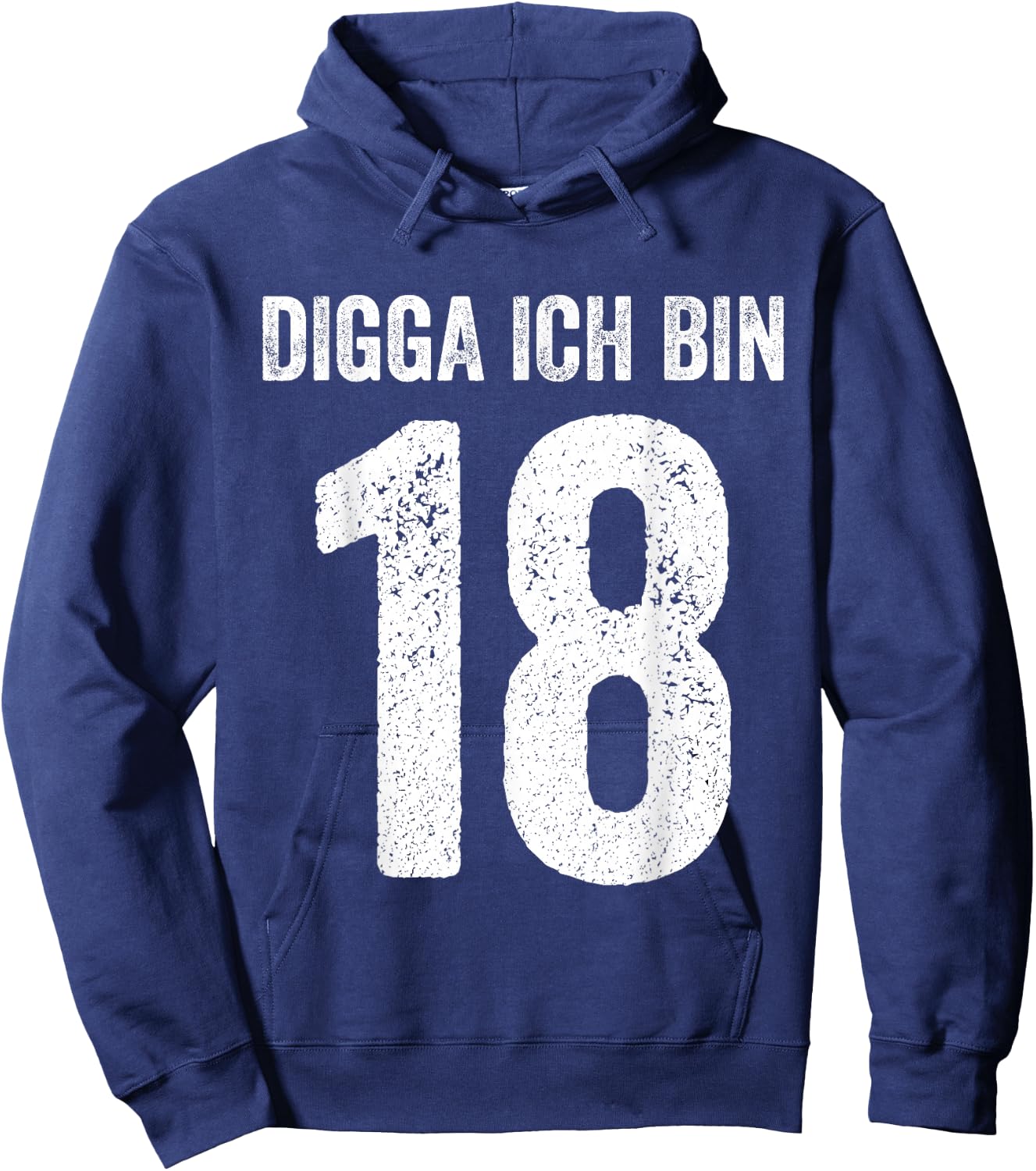 Digga Ich bin 18 Jahre alt Birthday 18 18th Birthday , black Hoodie - Hoodie | Navy