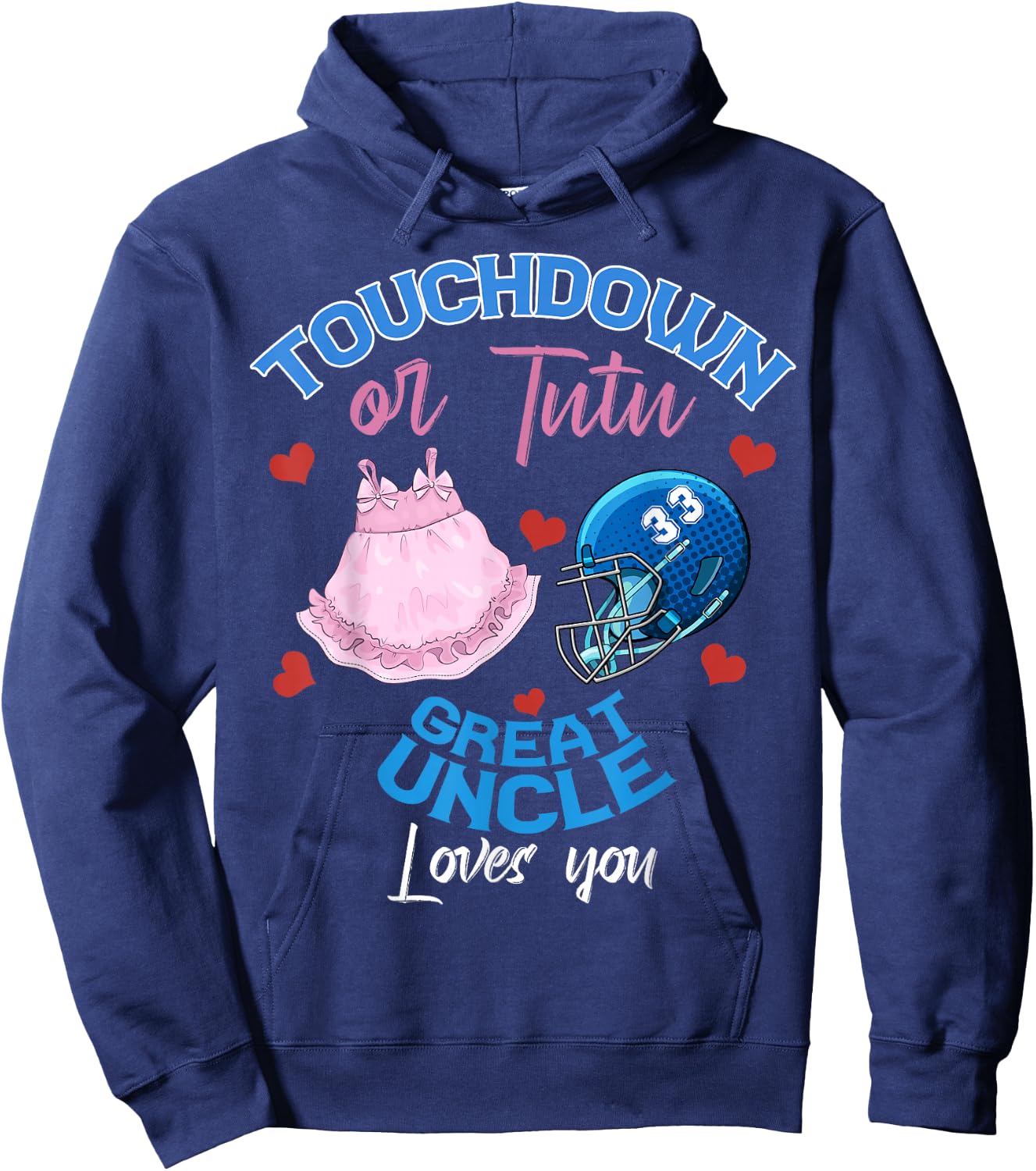 Touchdown or Tutu Great Uncle Loves Football Family 2026 Hoodie - Hoodie | Navy