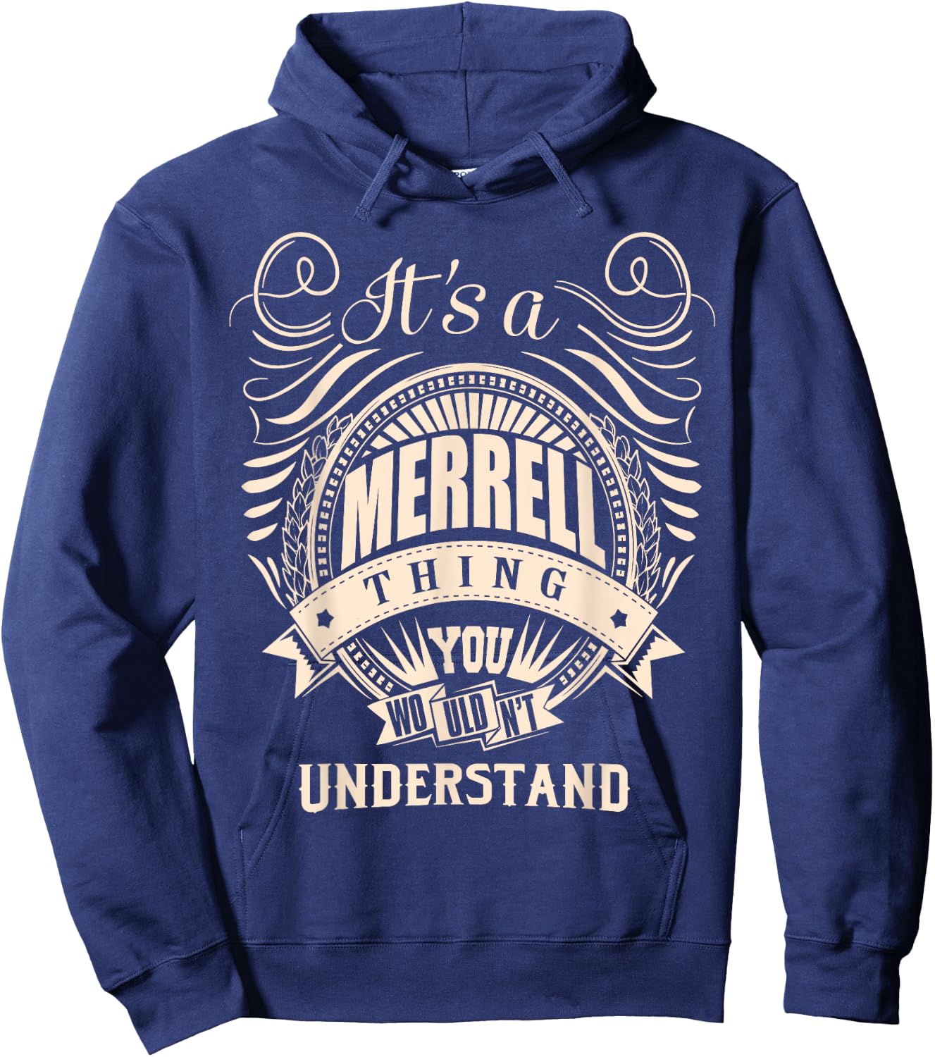 It is a MERRELL Thing You Wouldn't Understand Gifts Hoodie - Hoodie | Navy