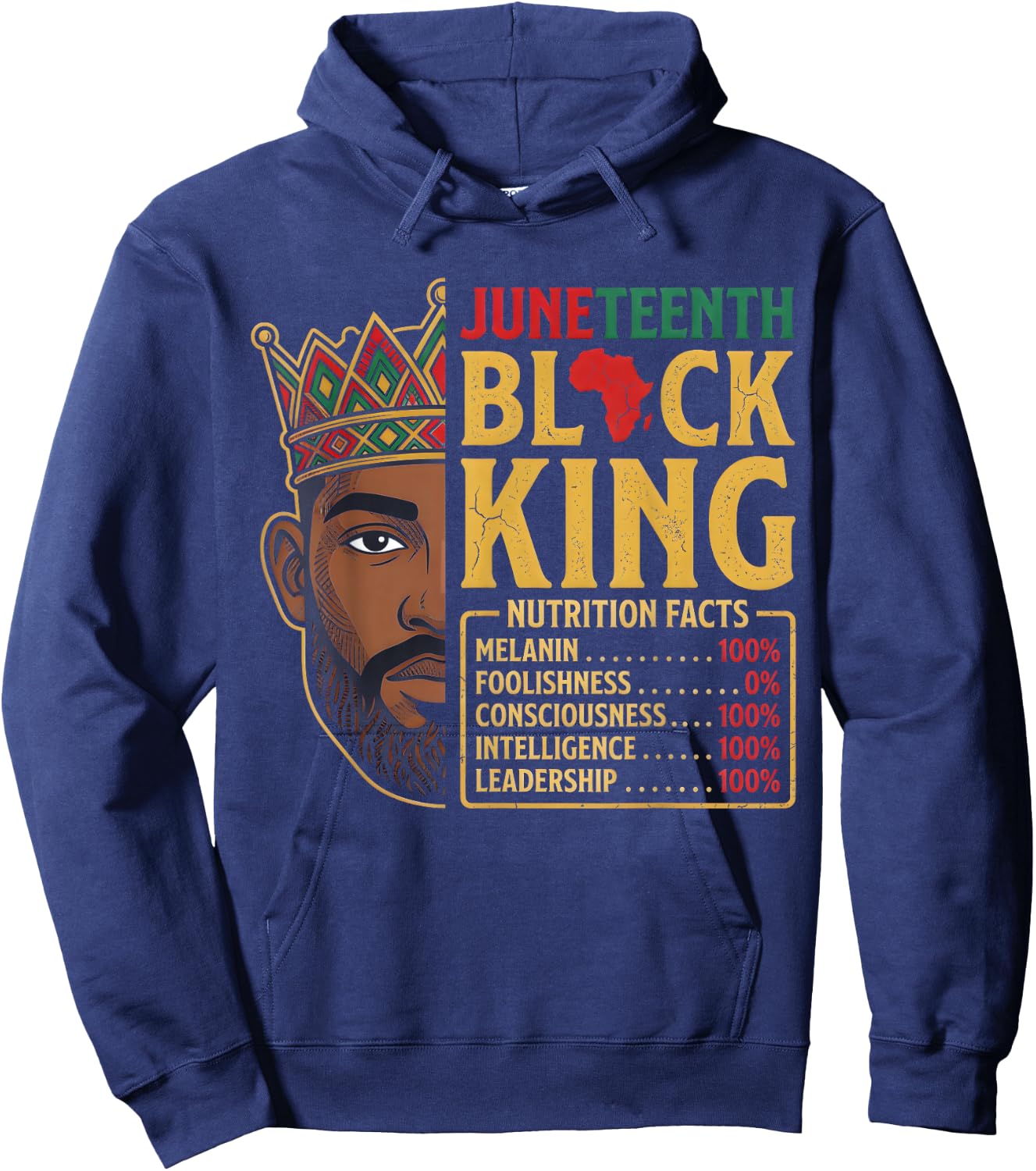 Juneteenth Black King Nutrition Facts Pride African Hoodie - Hoodie | Navy