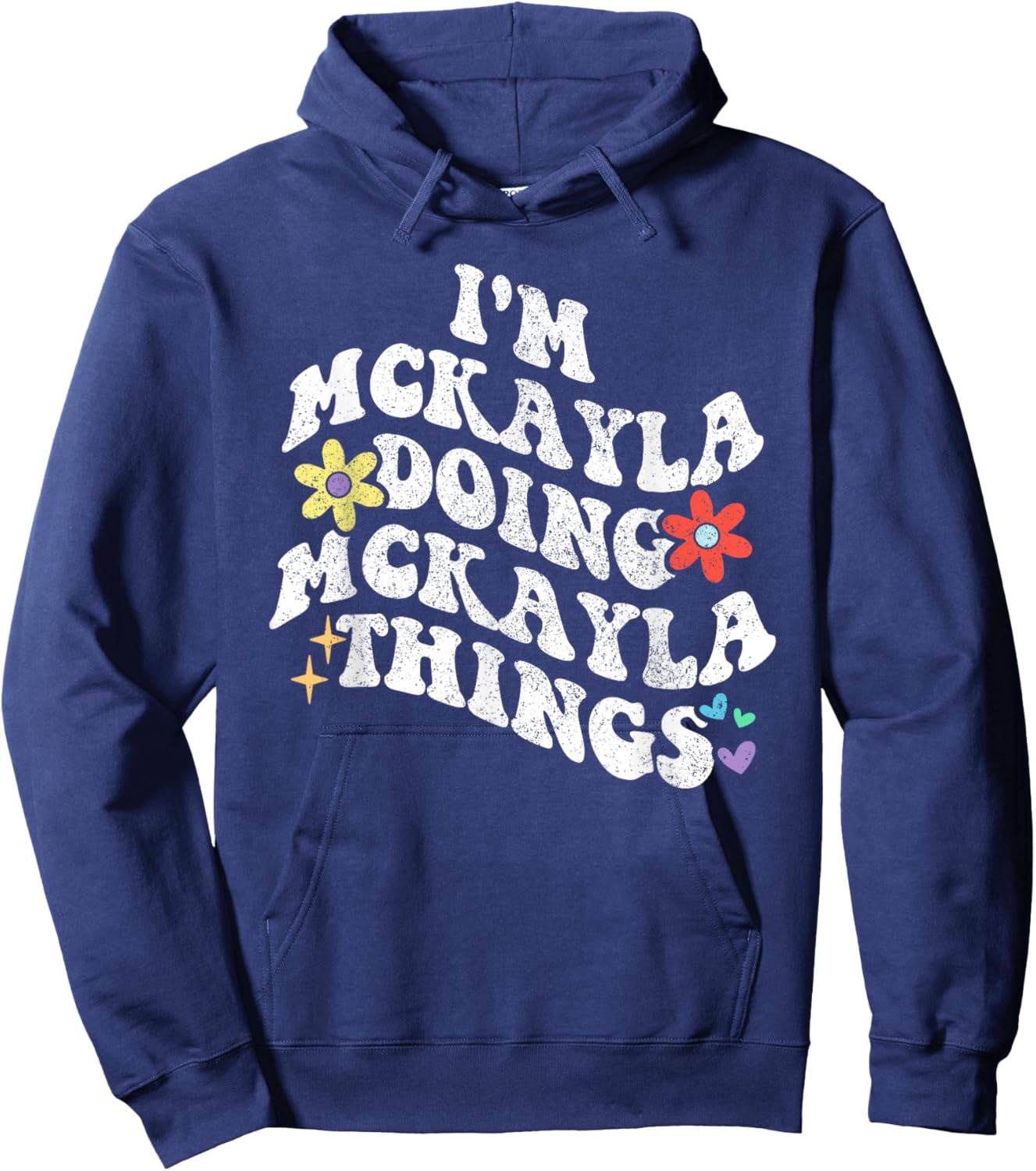 Personalized Name Mothers Day outfit Retro Groovy Im MCKAYLA Doing MCKAYLA Things Funny Mother's , Female X-Small, Black Hoodie - Hoodie | Navy