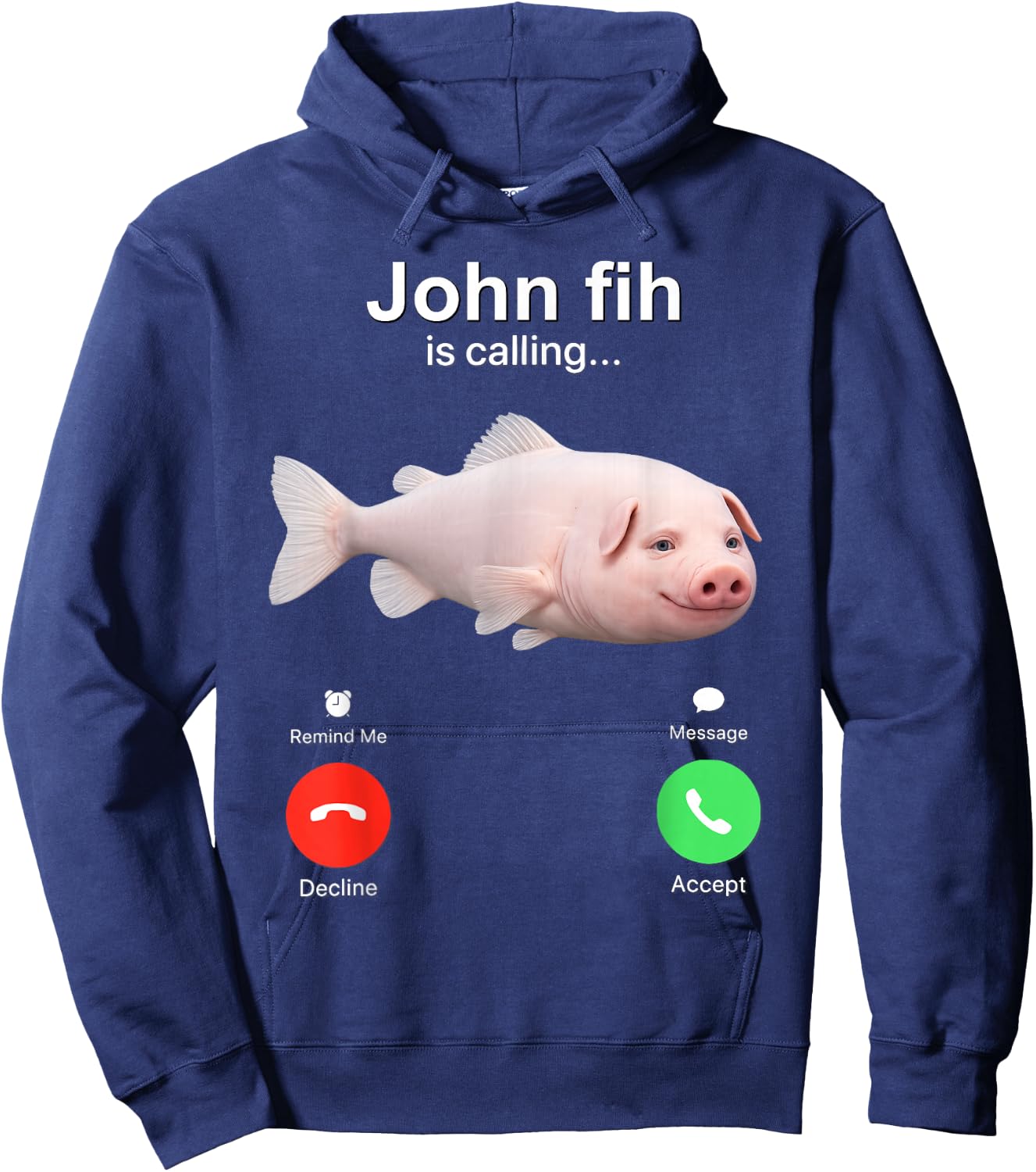 Funny John Pork Fih is Calling Brainrot Fih Meme Hoodie - Hoodie | Navy