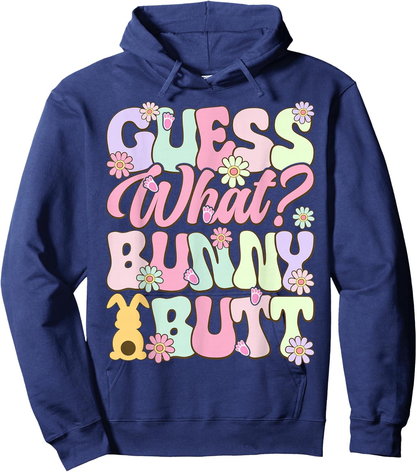 Fun Guess What Bunny Butt Easter Hoodie - Hoodie | Navy