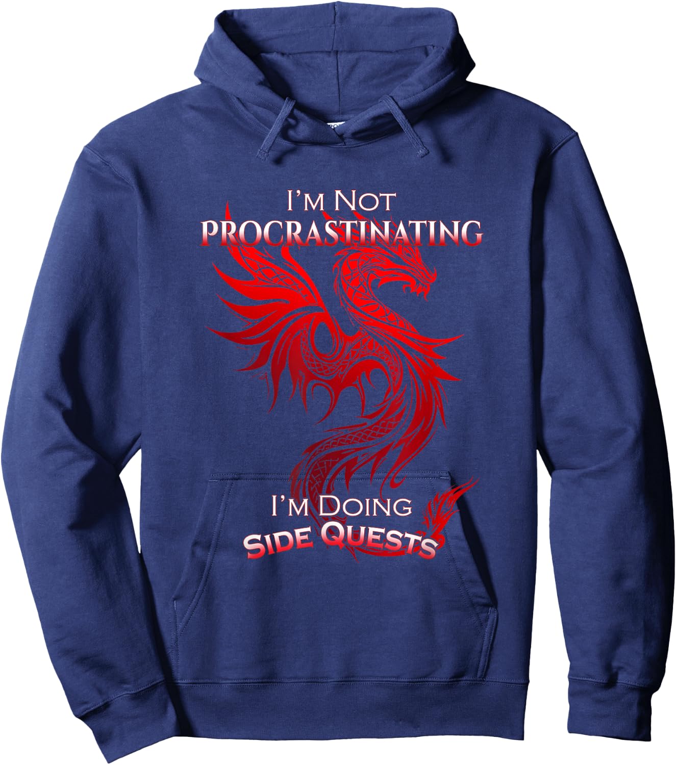 I'm Not Procrastinating I'm Doing Side Quests RPG Game Gamer Hoodie - Hoodie | Navy