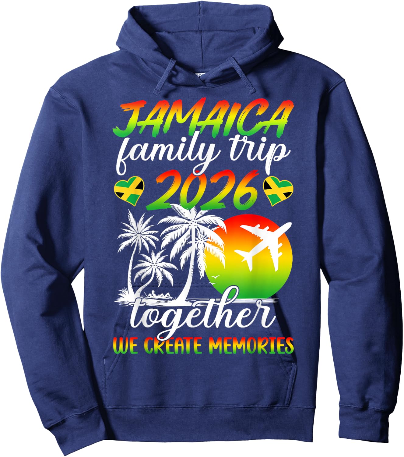 Funny Jamaica Family Trip 2026 We Create Memories Holiday Hoodie - Hoodie | Navy