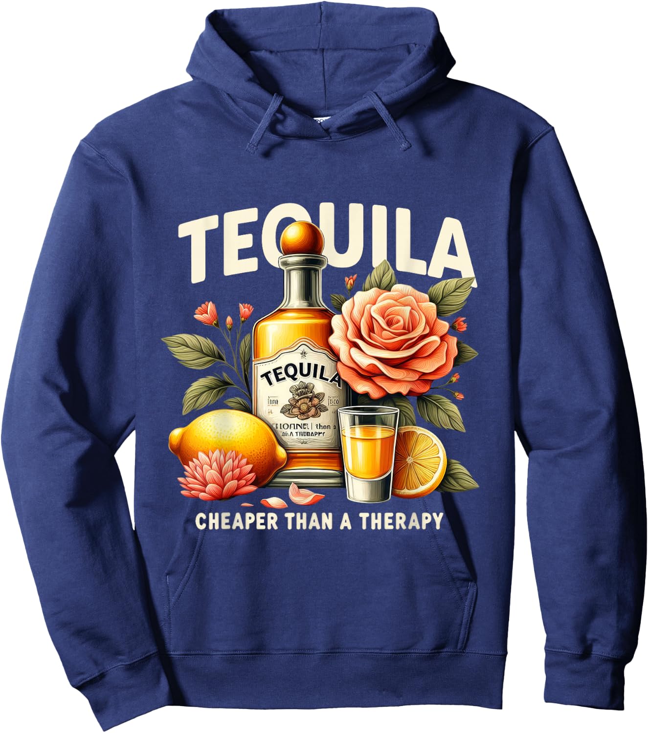 Tequila Cheaper Than A Therapy Mexican Cinco De Mayo Hoodie - Hoodie | Navy