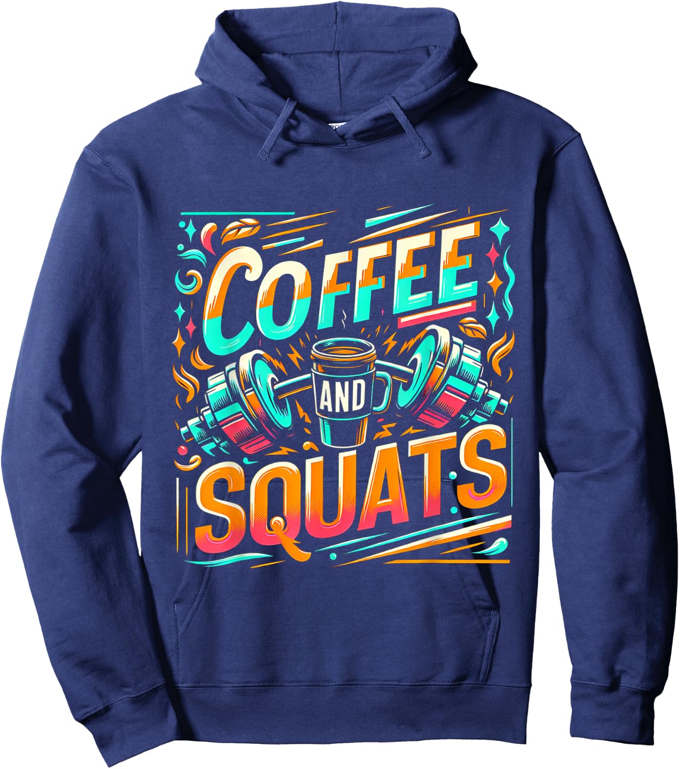 Coffee And Squats Hoodie - Hoodie | Navy